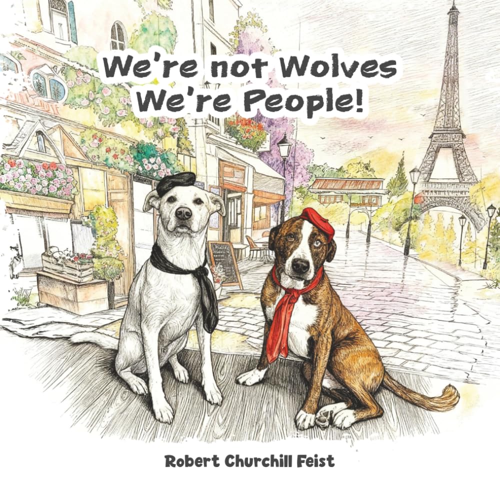 We're Not Wolves We're People (My Puppies)