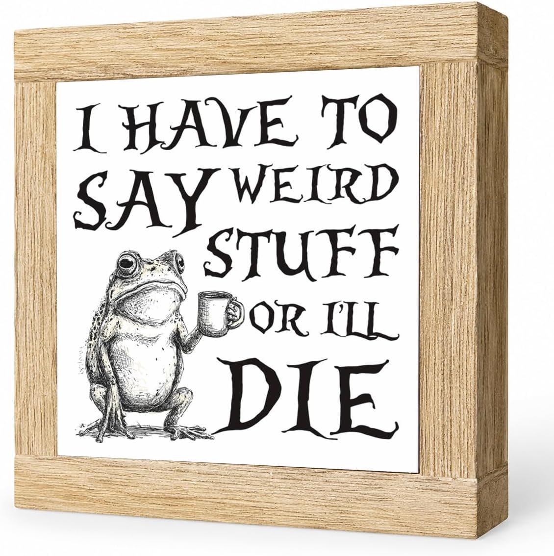 Funny Frog Office Display，Rustic Wood Decor, Vintage Wooden Sign
