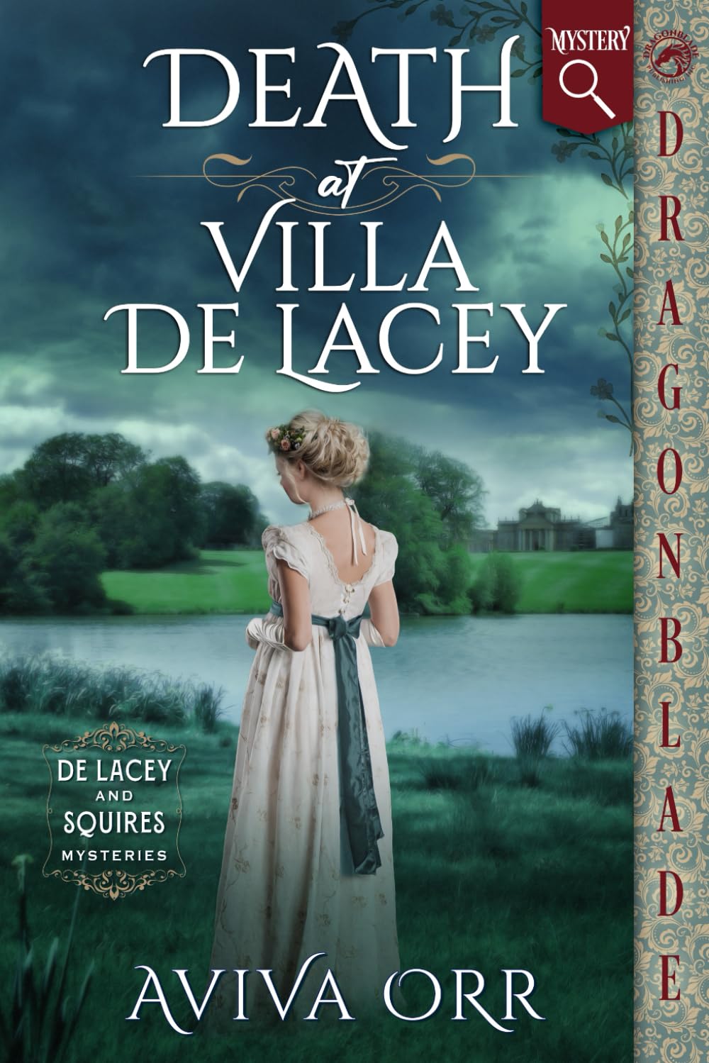 Death at Villa De Lacey: Regency Historical Romance Mystery (De Lacey and Squires Mysteries)