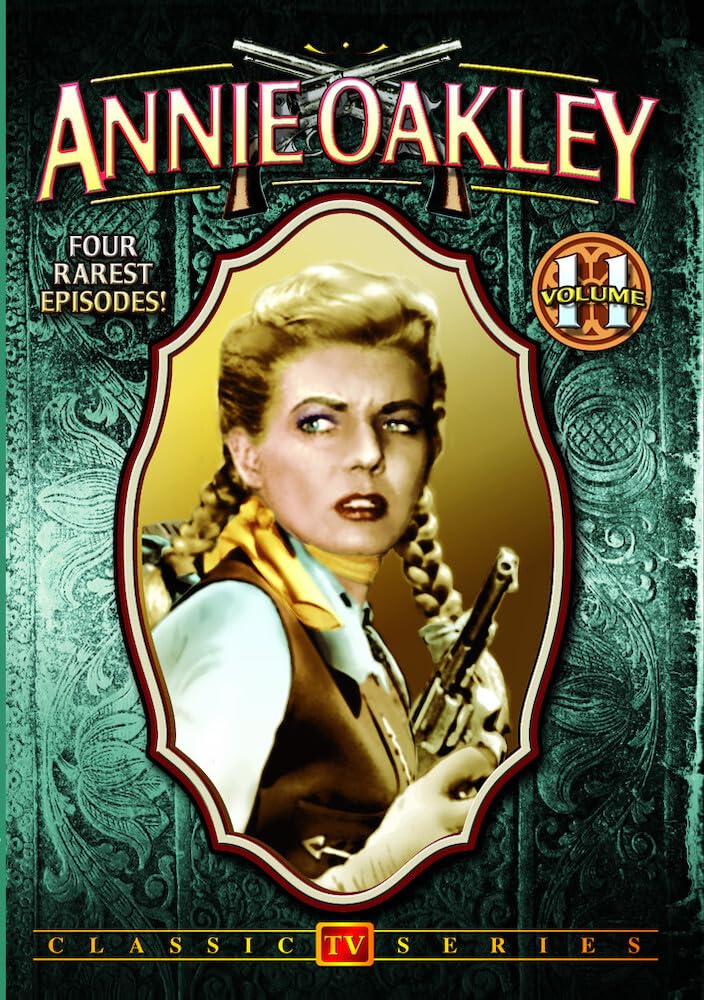 DVD de Annie Oakley: TV Series 11, la legendaria serie de televisión de 1954 en formato NTSC