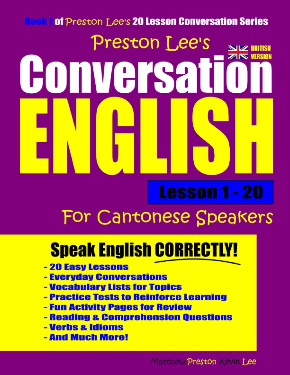Preston Lee's Conversation English For Cantonese Speakers Lesson 1 - 20 (British Version) (Preston Lee's English For Cantonese Speakers (British Version))