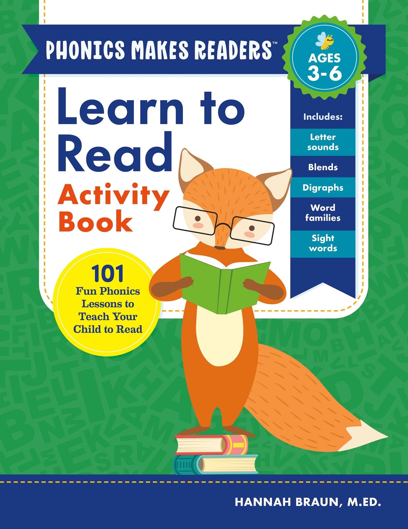 Learn to Read Activity Book: 101 Fun Lessons to Teach Your Child to Read Paperback – April 10, 2018