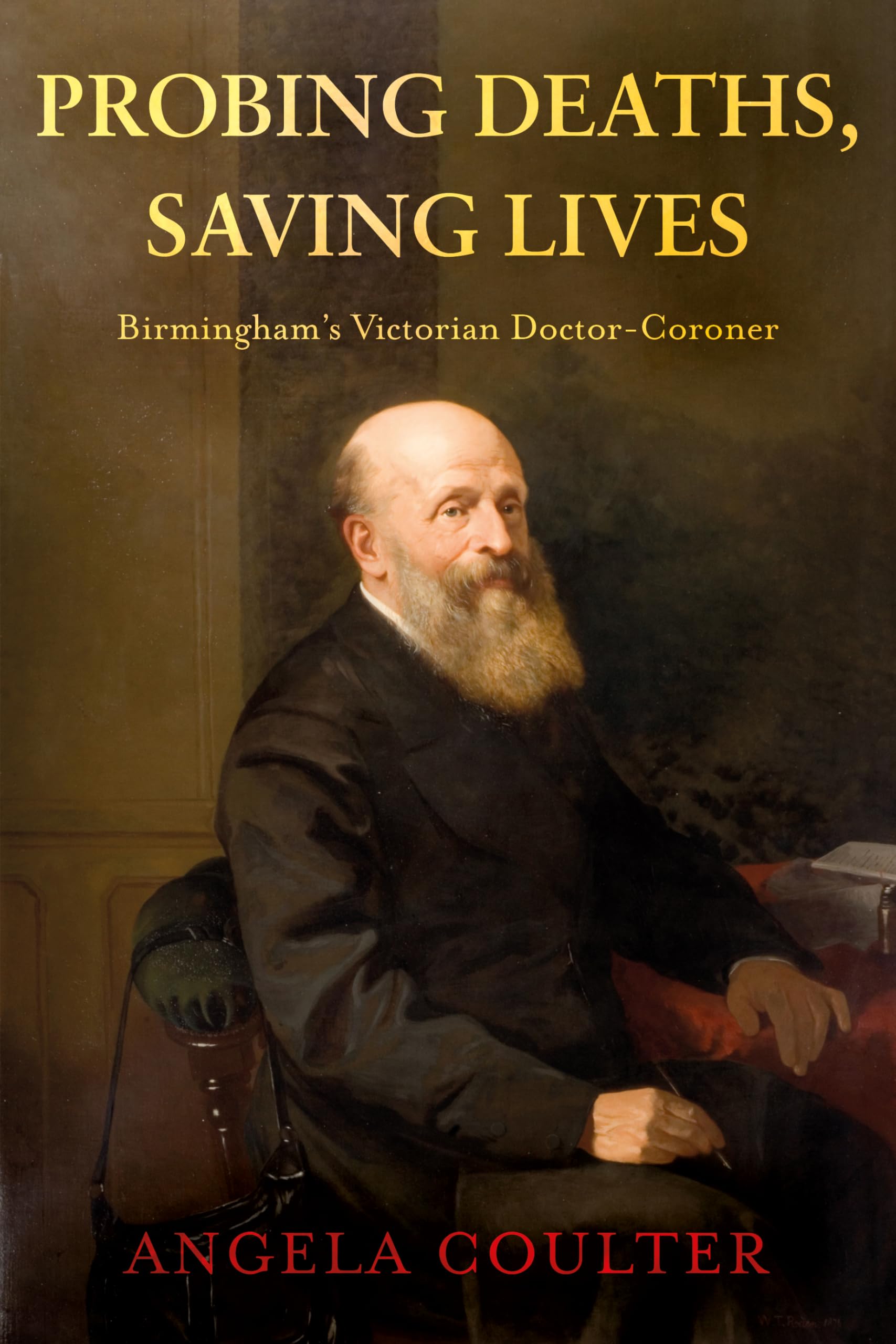 Probing Deaths, Saving Lives by Angela Coulter - 9781805145370