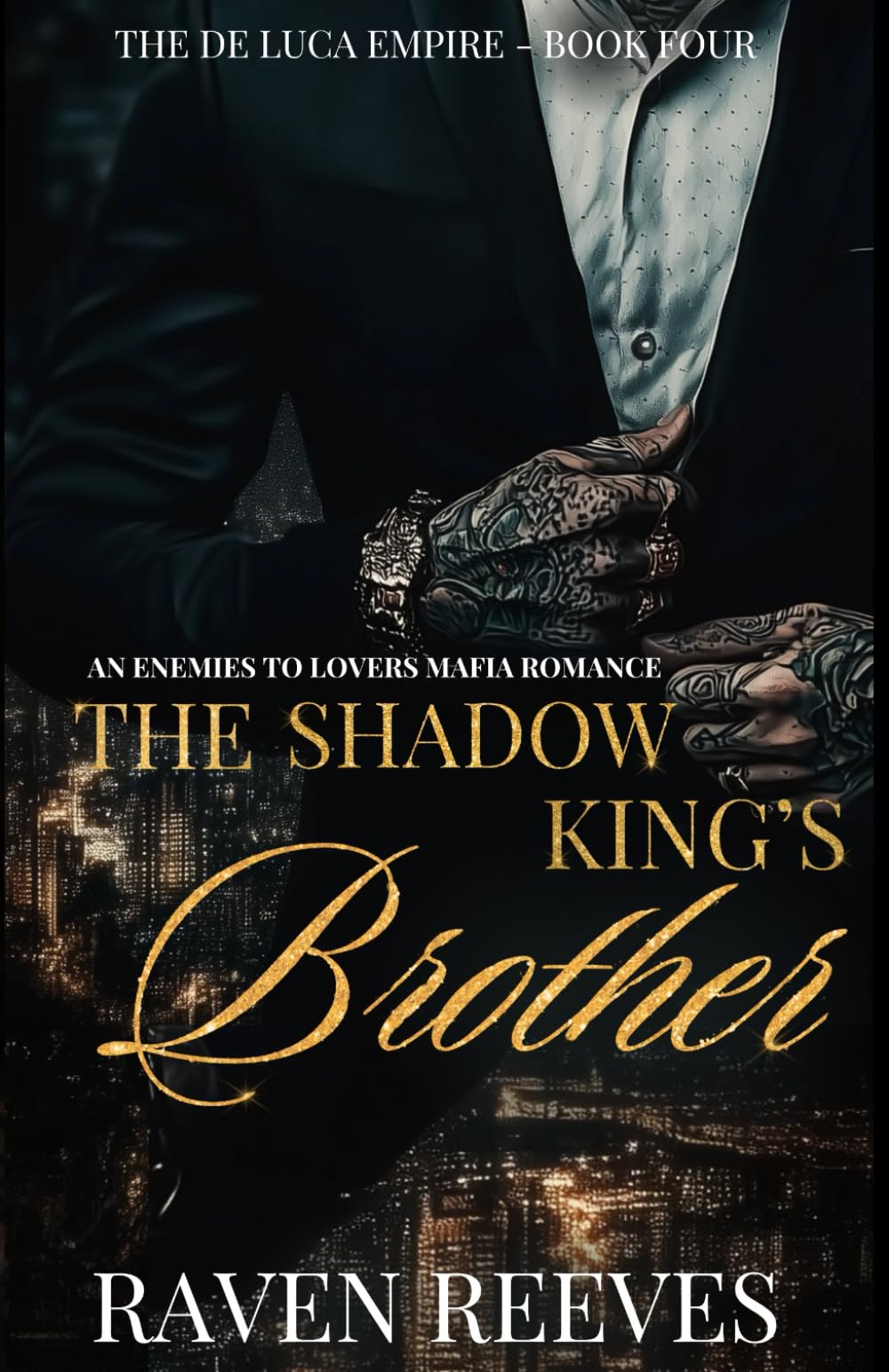 The Shadow King's Brother: An Enemies to Lovers Dark Mafia Romance (The De Luca Empire Series)