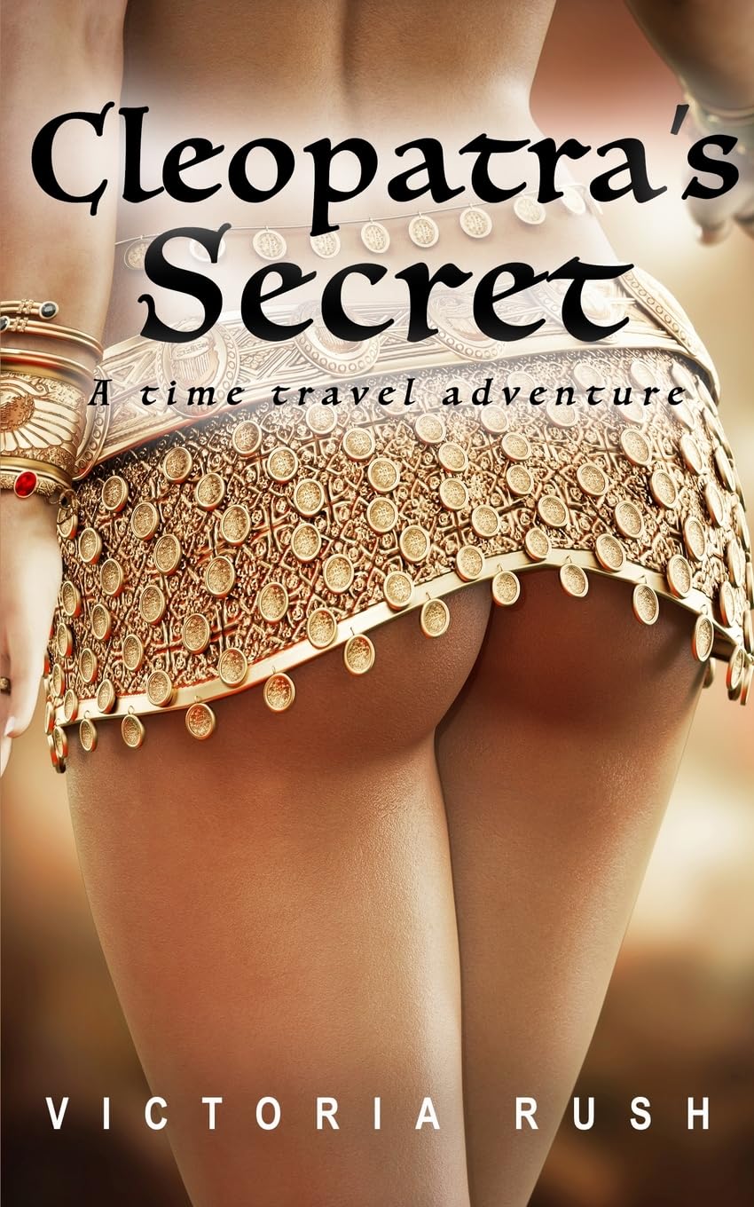 Cleopatra's Secret: A Time Travel Erotic Romance: 4 (Riley's Time Travel Adventures)