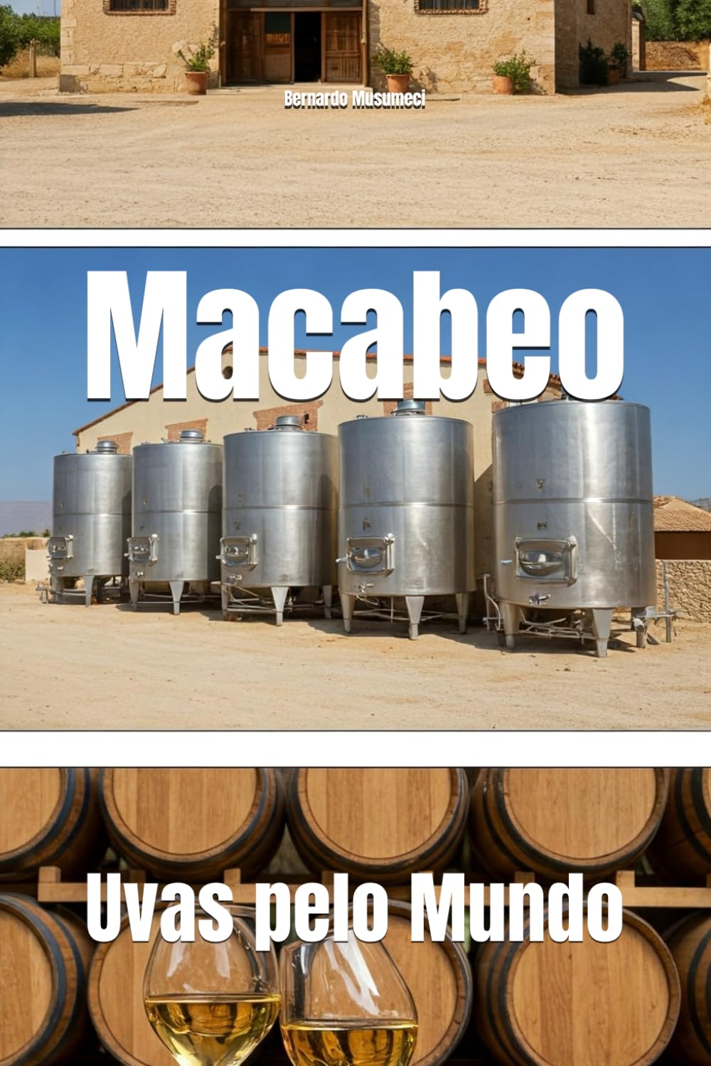 Macabeo: Uvas pelo Mundo (Wines of the World: Spain)