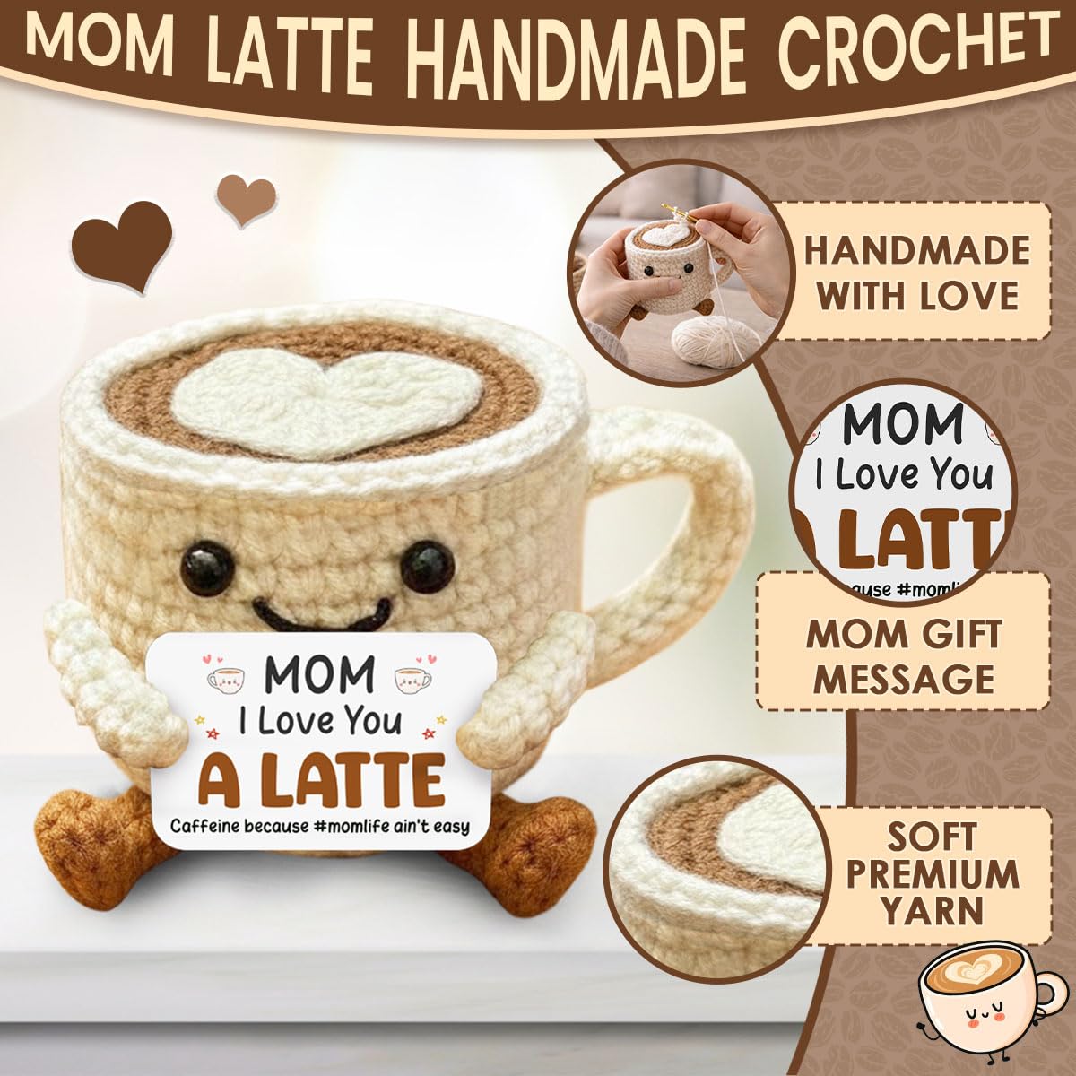Crochet Gifts for Mothers Day 2026 - I Love You Mom Latte Coffee Crochet, Gifts for Mother in Law Stepmom, Gigi Nana, Heartwarming Crochet Gift, Birthday Gifts for Mom from Daughter Son - 5