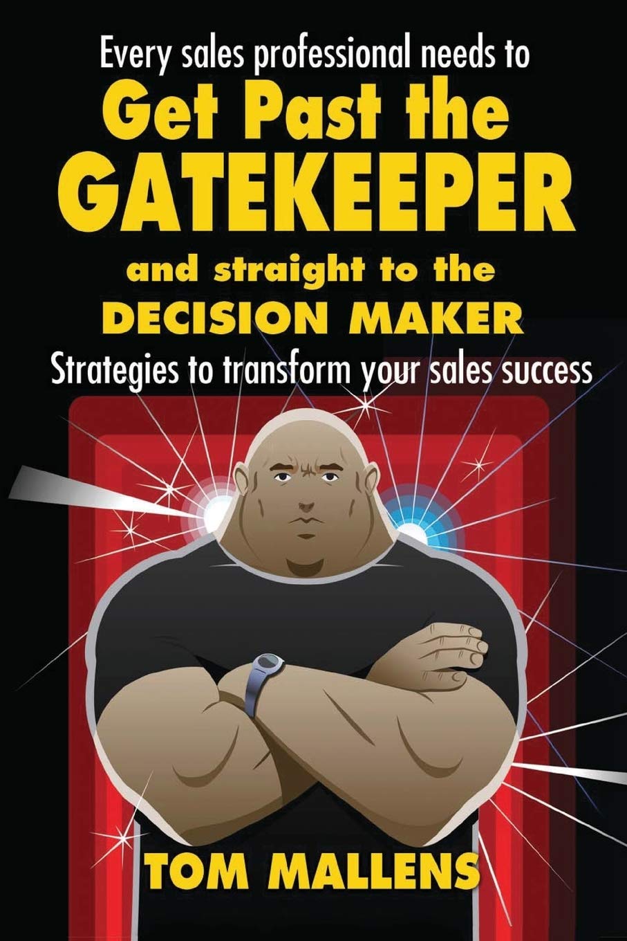 Get Past the Gatekeeper: And Straight to the Decision Maker