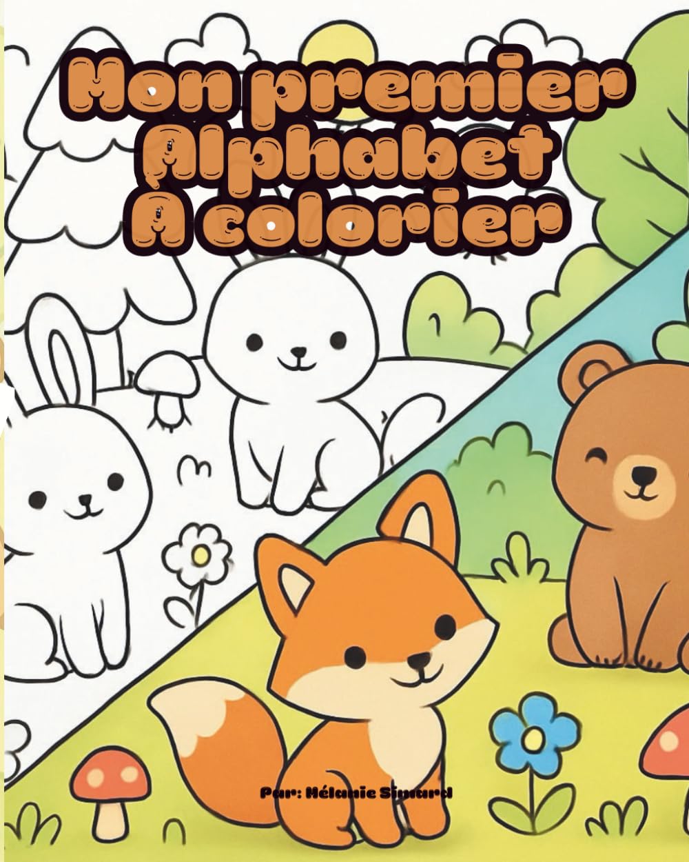 Mon premier alphabet à colorier: Apprendre les lettres de A à Z en s’amusant
