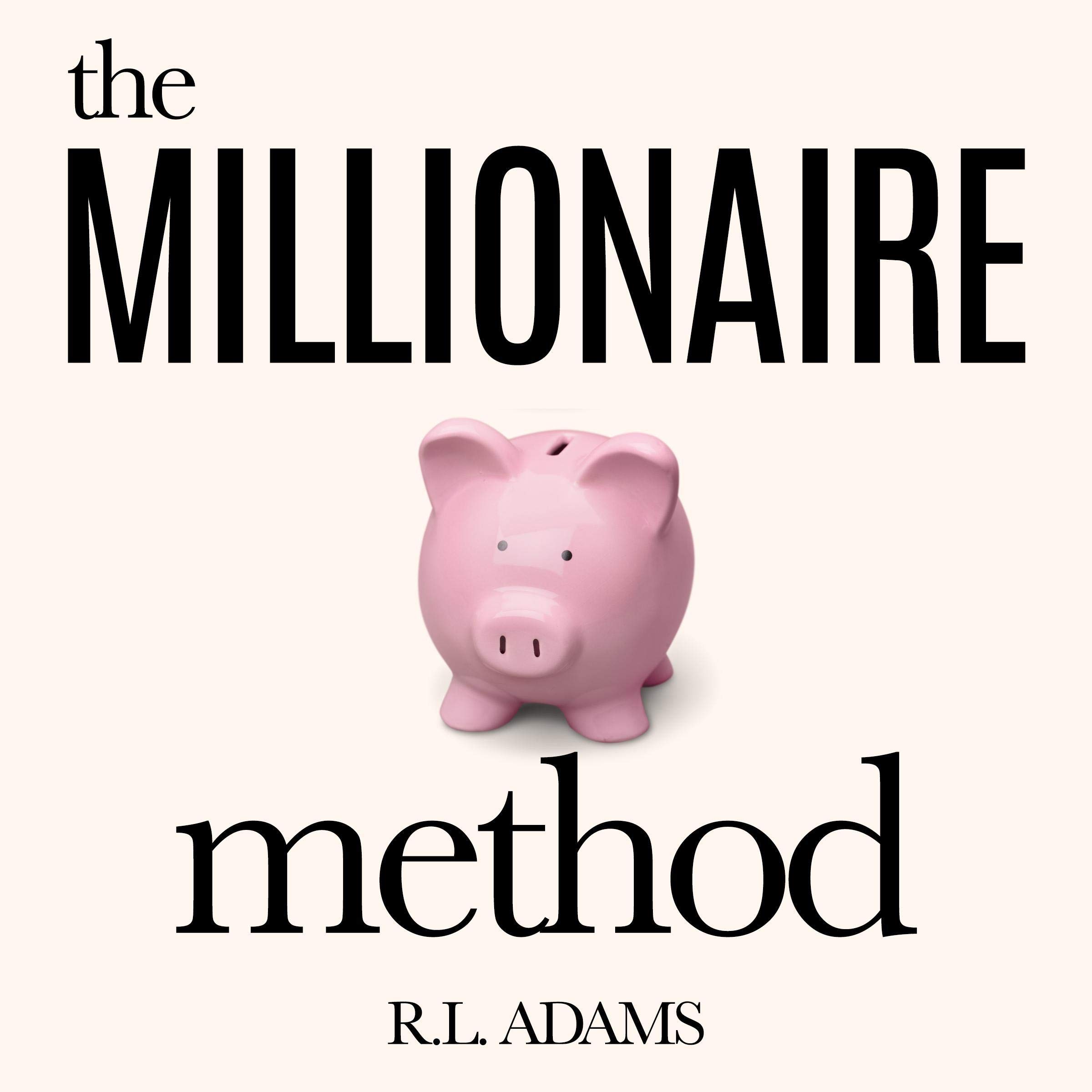 The Millionaire Method