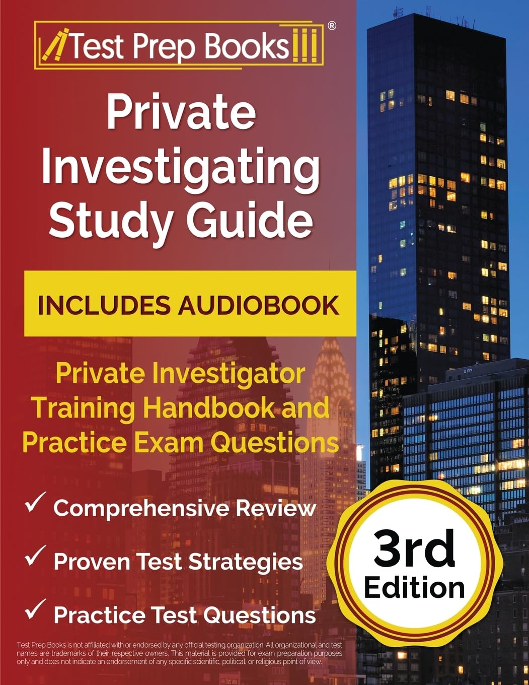 Private Investigating Study Guide: Private Investigator Training Handbook and Practice Exam Questions [3rd Edition]