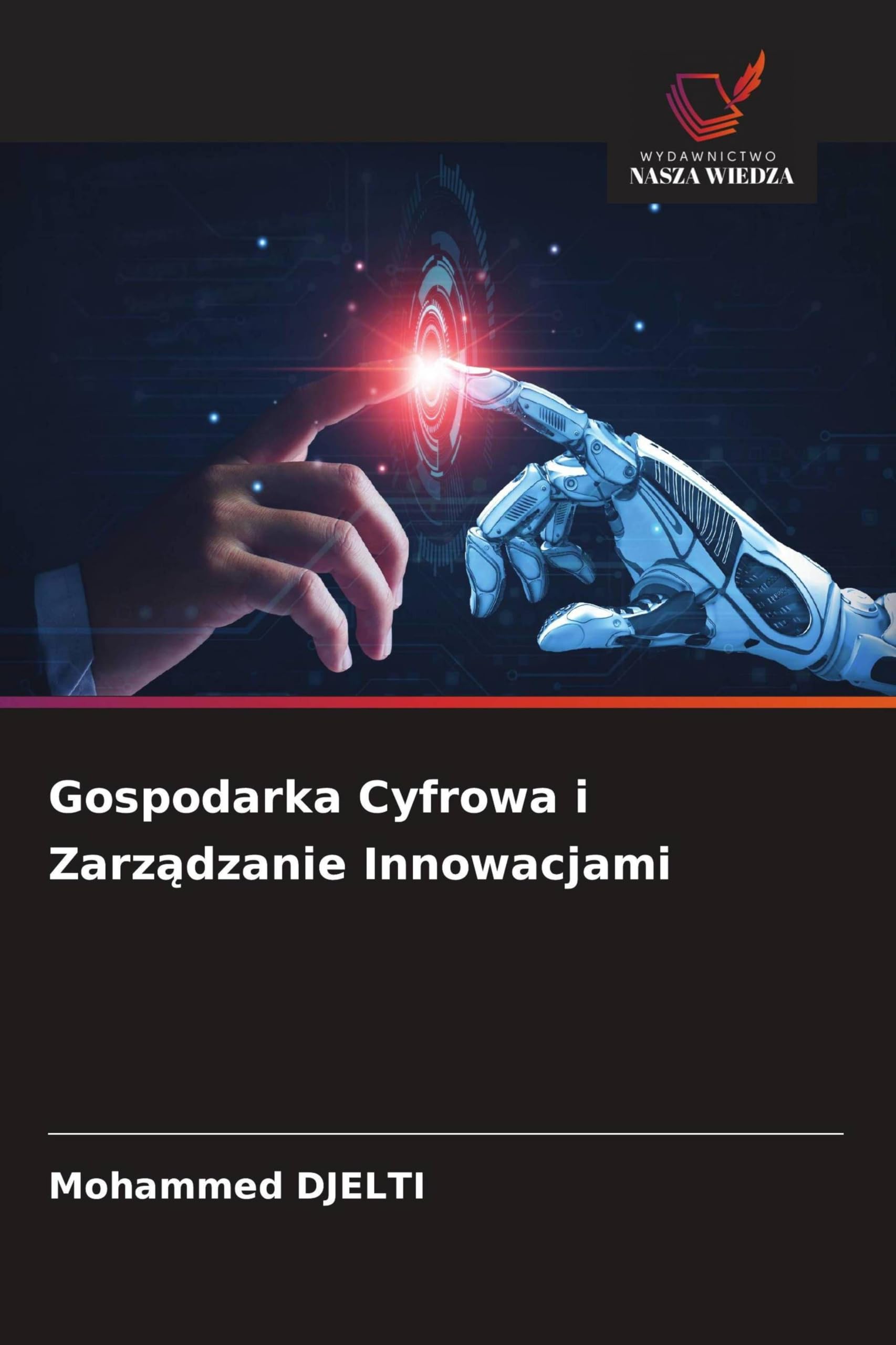 Gospodarka Cyfrowa i Zarządzanie Innowacjami