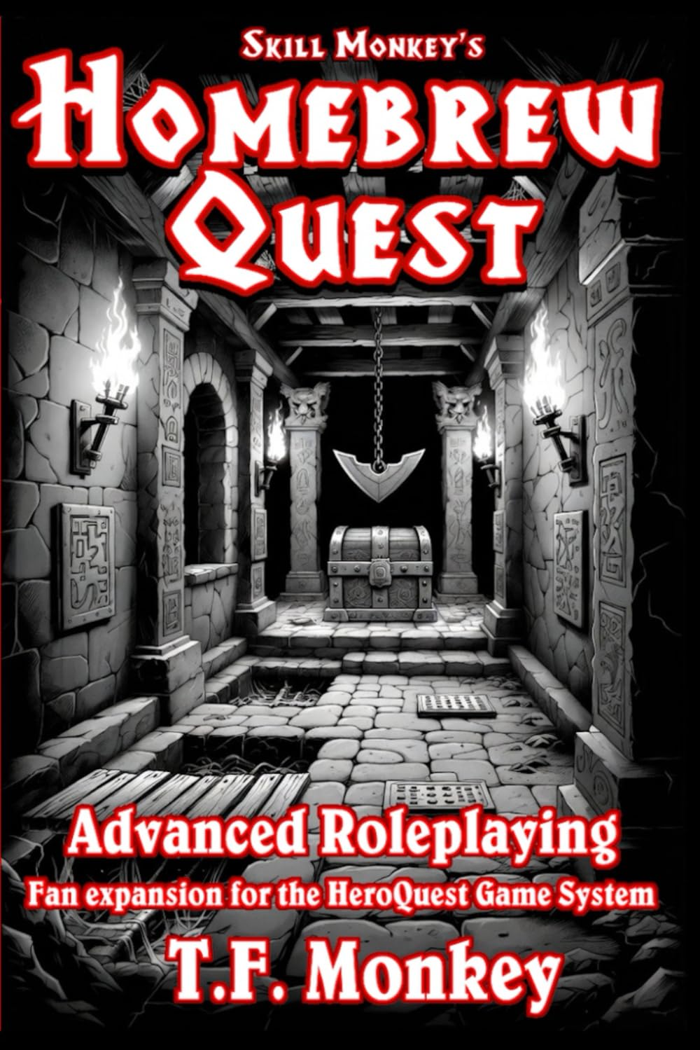 Skill Monkey's Homebrew Quest: Advanced Roleplaying Fan Expansion for the HeroQuest Game System