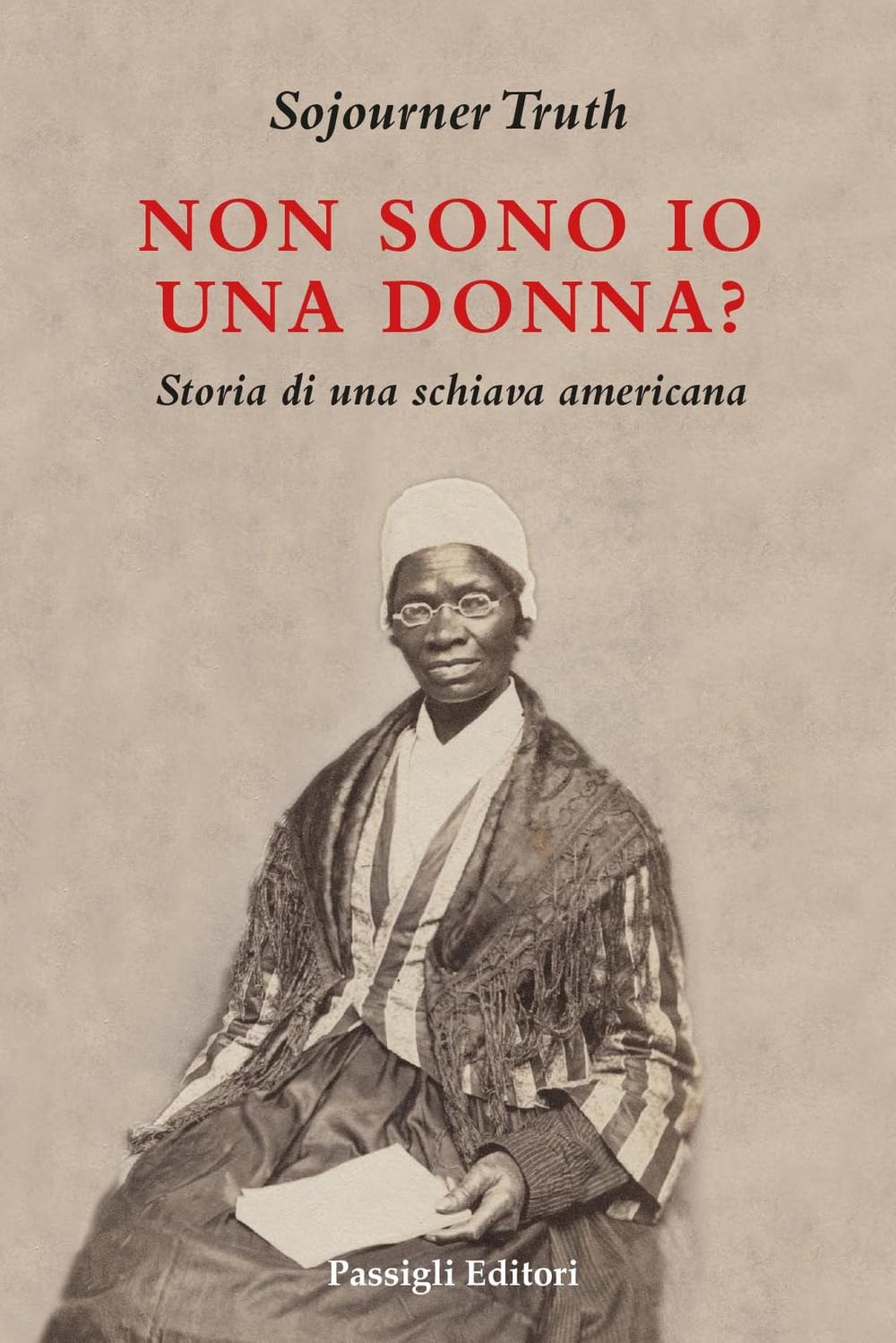 Non Sono Io Una Donna? Storia Di Una Schiava Americana - 4