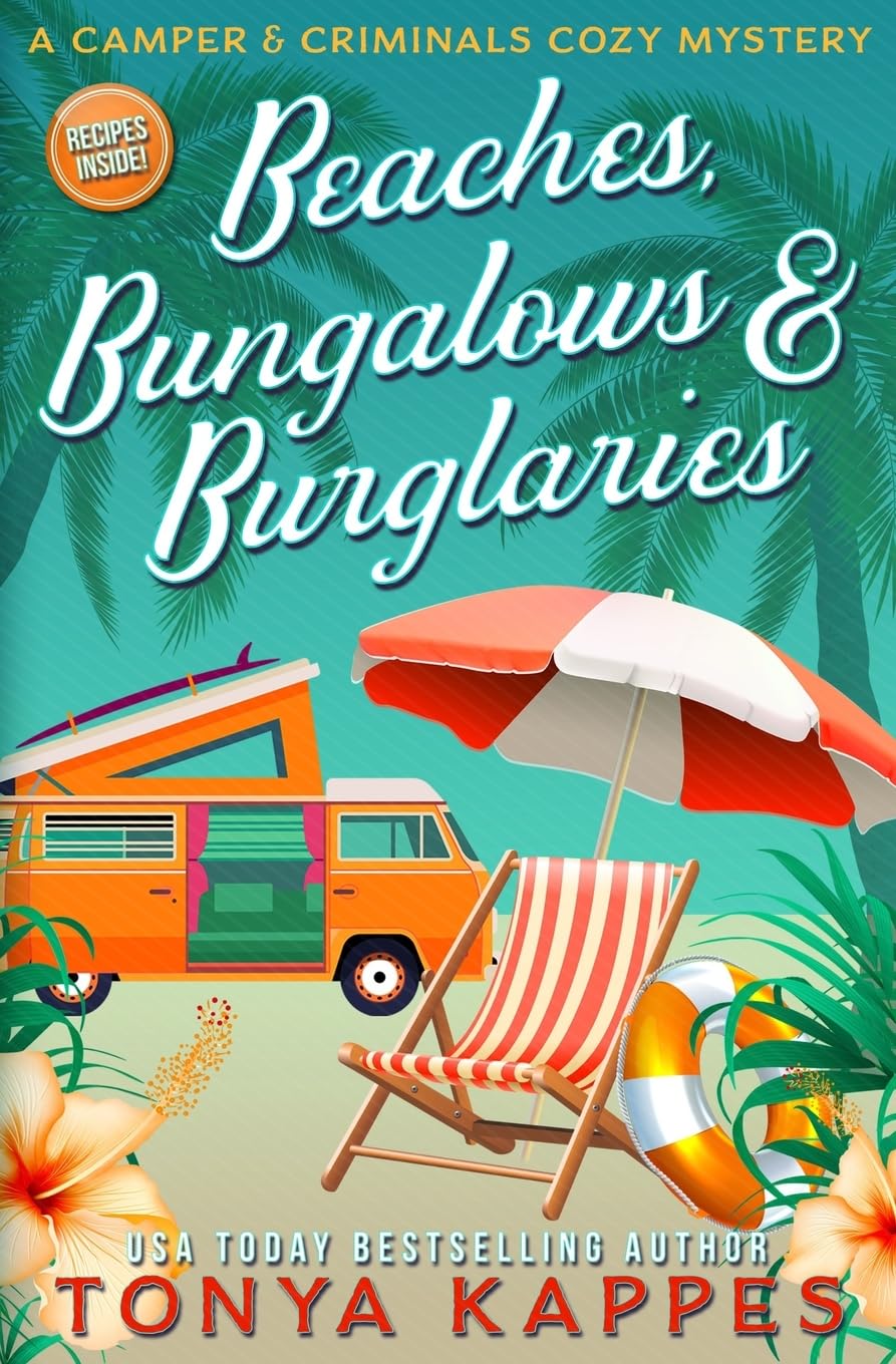 Beaches, Bungalows & Burglaries: Volume 1 (A Camper & Criminals Cozy Mystery Series)