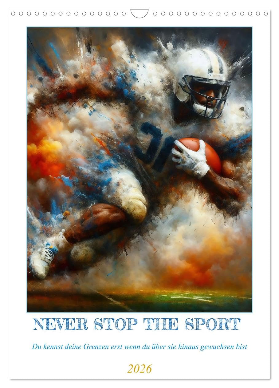 NEVER STOP THE SPORT UK-Version (Wall Calendar 2026 DIN A3 Portrait), CALVENDO 12 Month Wall Calendar — image 1