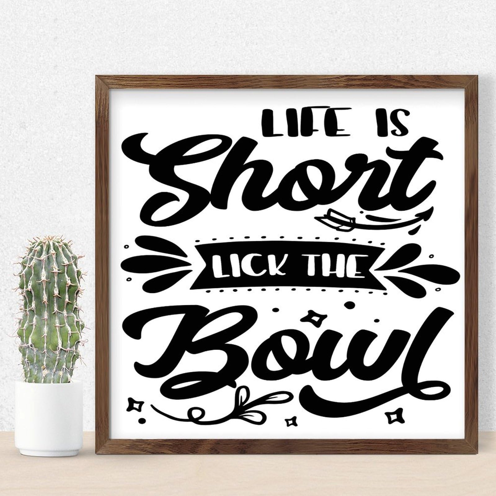 Cadre bois Life Is Short pour rompre la monotonie des murs vides de votre maison