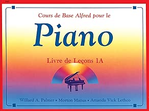 Download Cours de Base Alfred pour le piano : Livre de Lecons 1A (Niveau Preparatoire) PDF