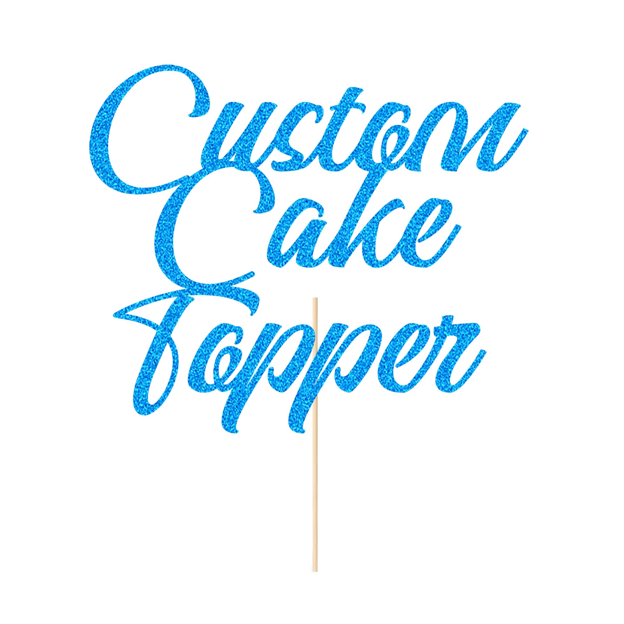 Personalised Custom Cake Decorations Wedding & Birthday Cake Toppers - 11 Colors Glitter with Any Word Any Text for Graduation, Baby Shower (Blue)