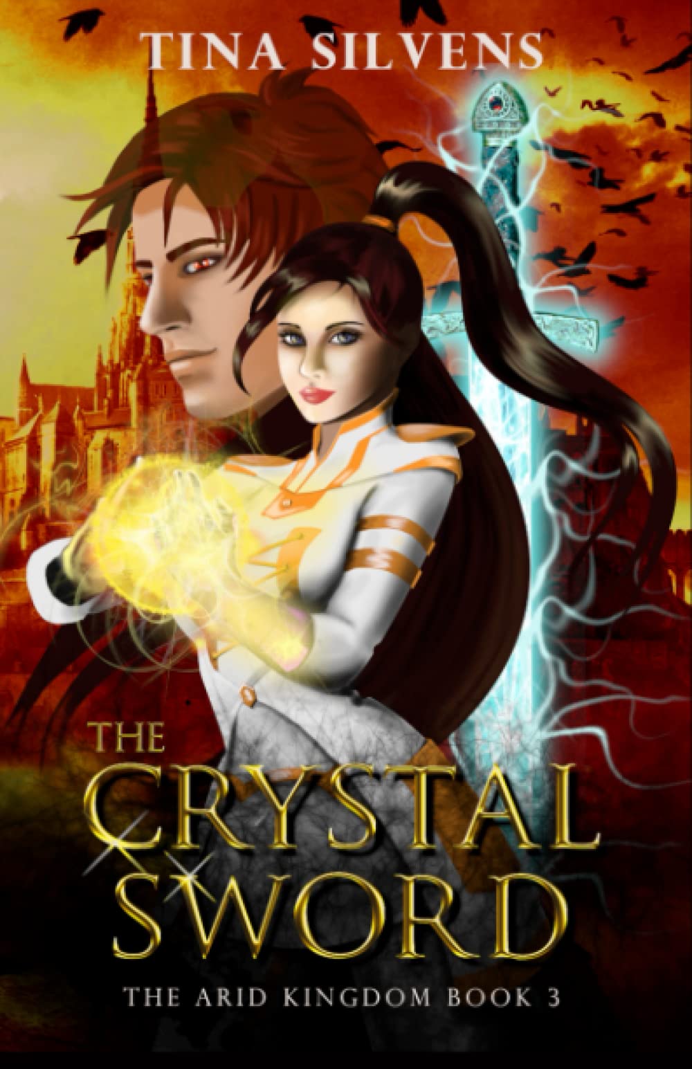 The Crystal Sword: A sword and sorcery adventure (The Arid Kingdom)