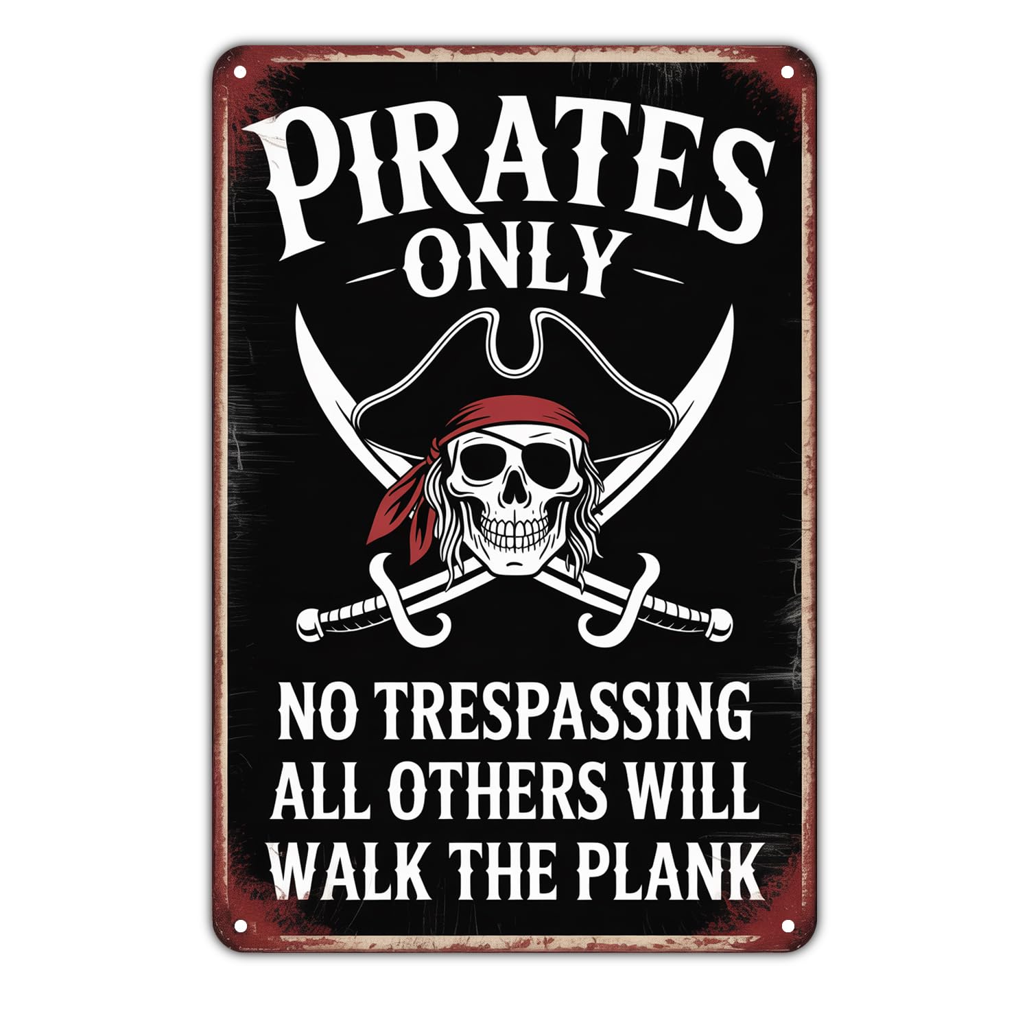 Pirates Only Sign Tin Sign Vintage Pirate Skull Swords Metal Sign Print Aesthetic Metal Tin Sign 8X12 Inch