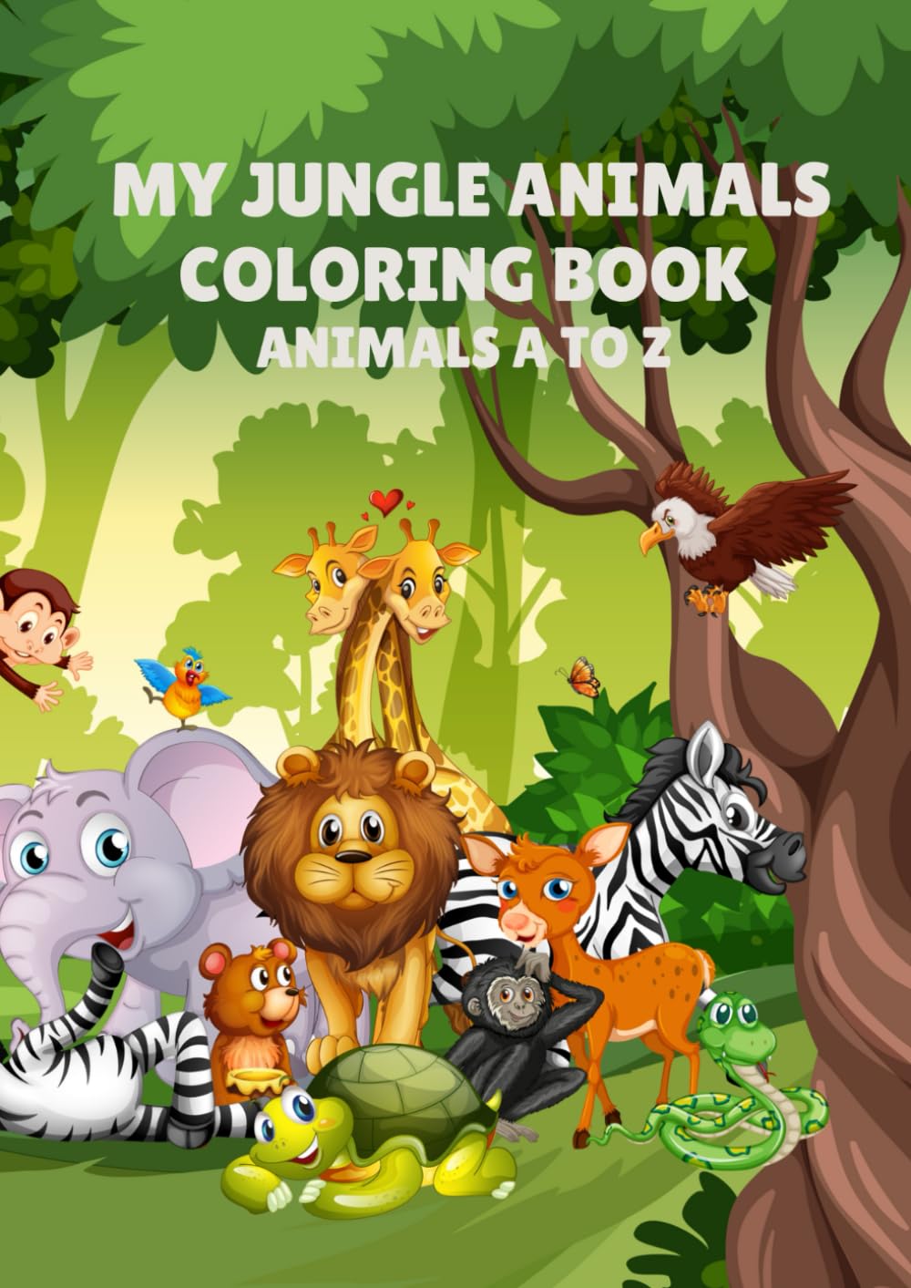 My Jungle Animals Coloring Book - Animals A-Z