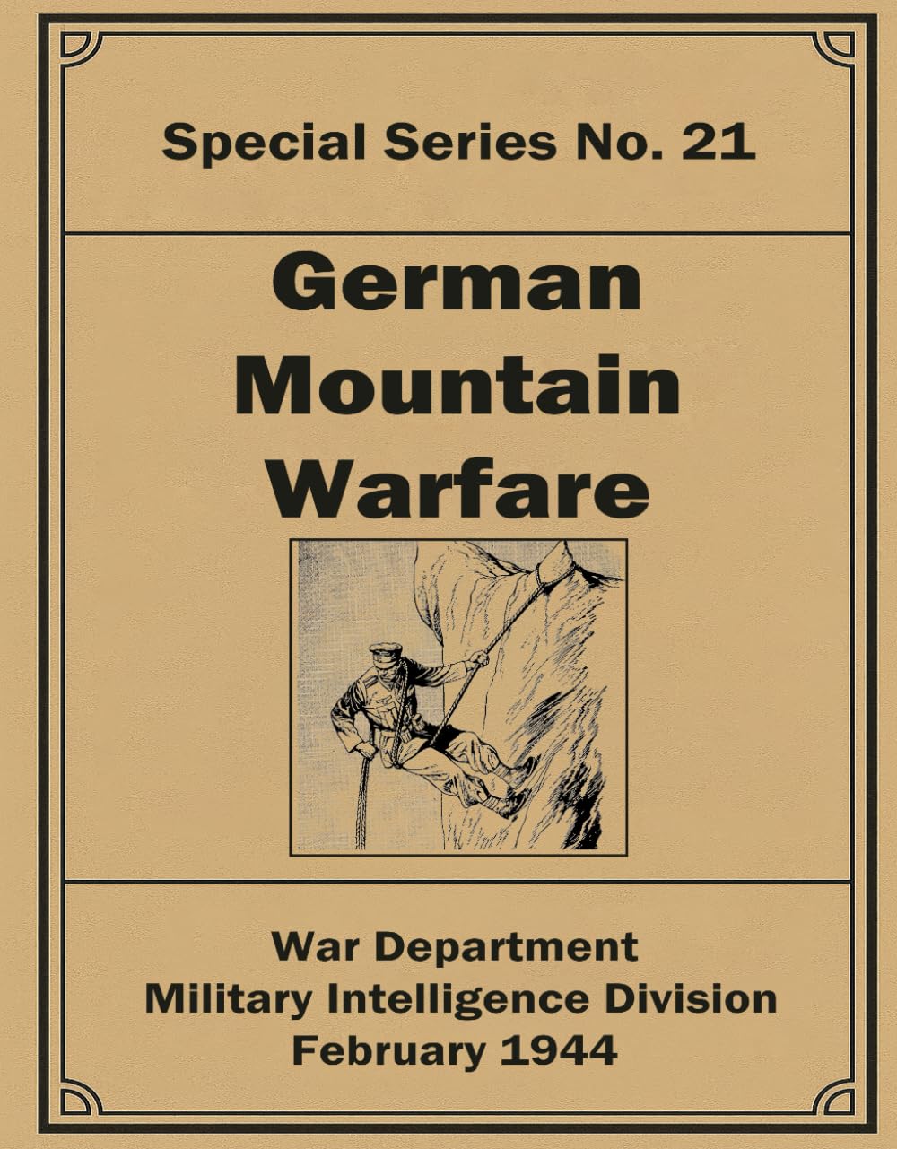 German Mountain Warfare: Special Series No. 21