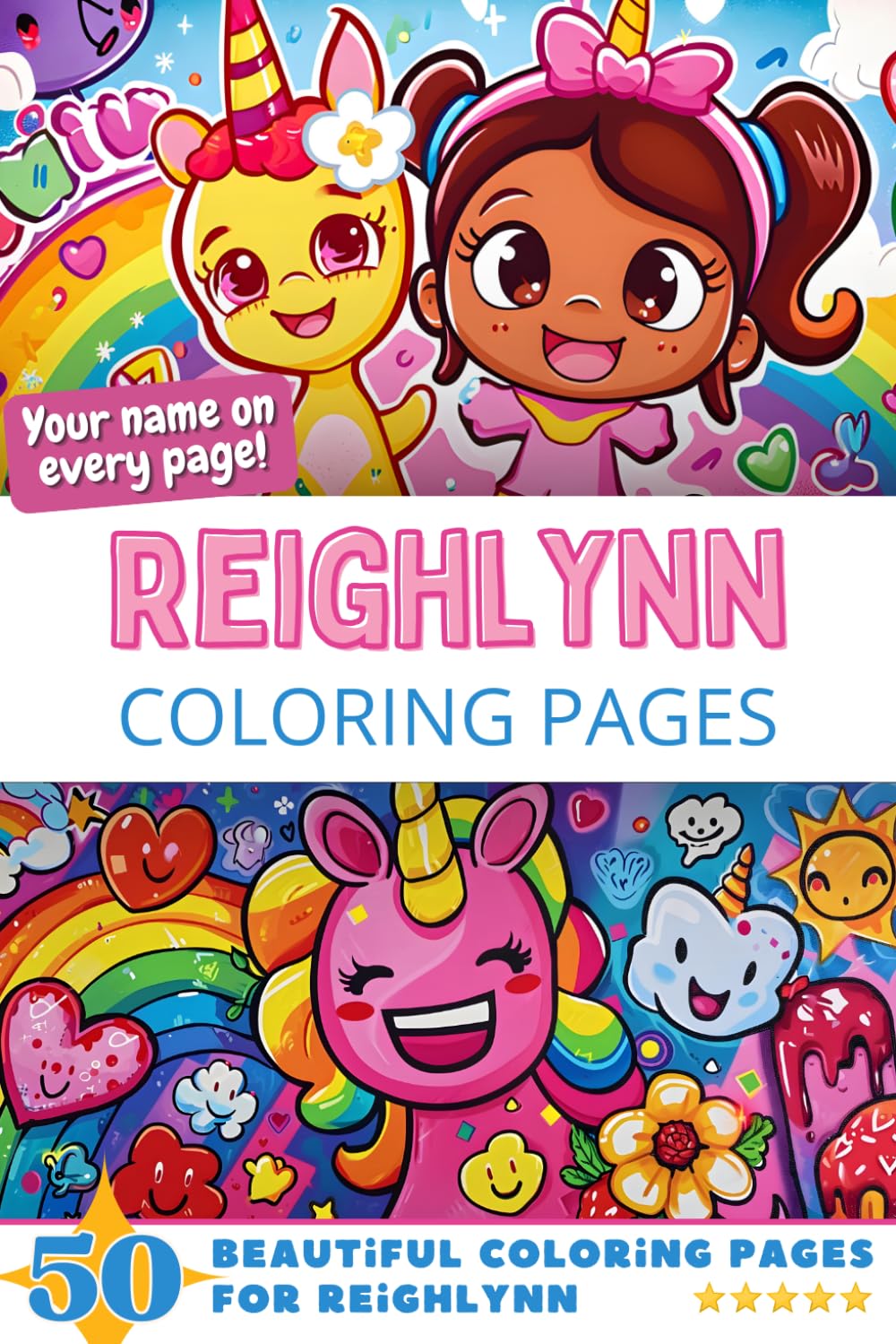 Reighlynn Coloring Pages: Wow-Effect! Your name on every page - Reighlynn coloring book - 6x9" - 50x Reighlynn coloring page - Fantastic Gift
