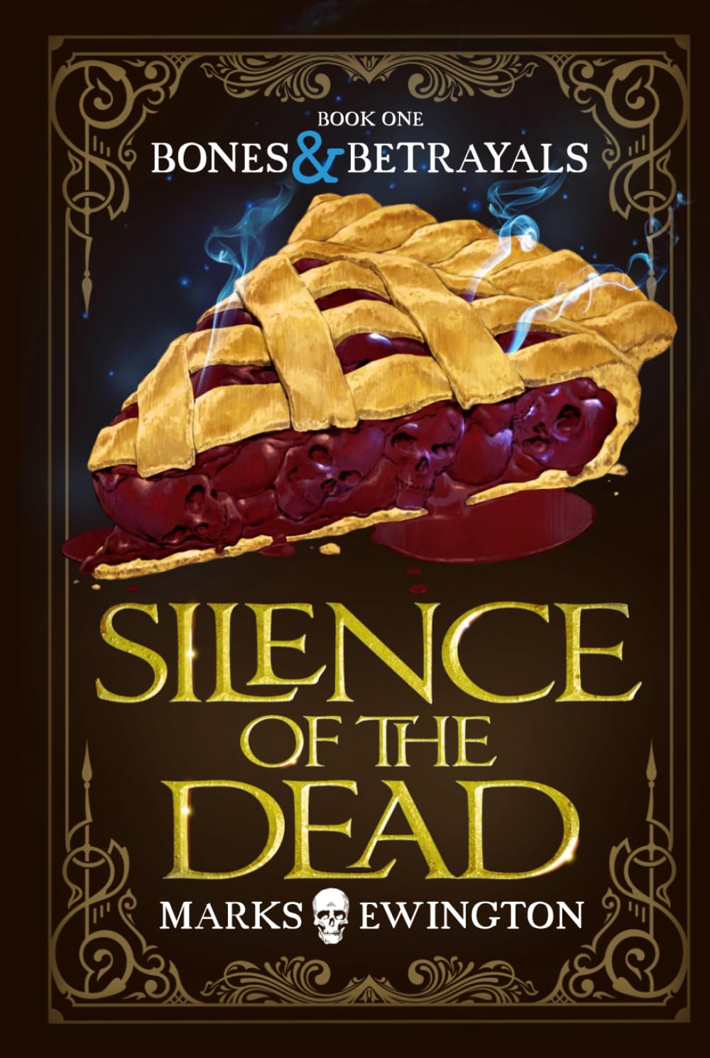 Bones & Betrayals: Silence of the Dead