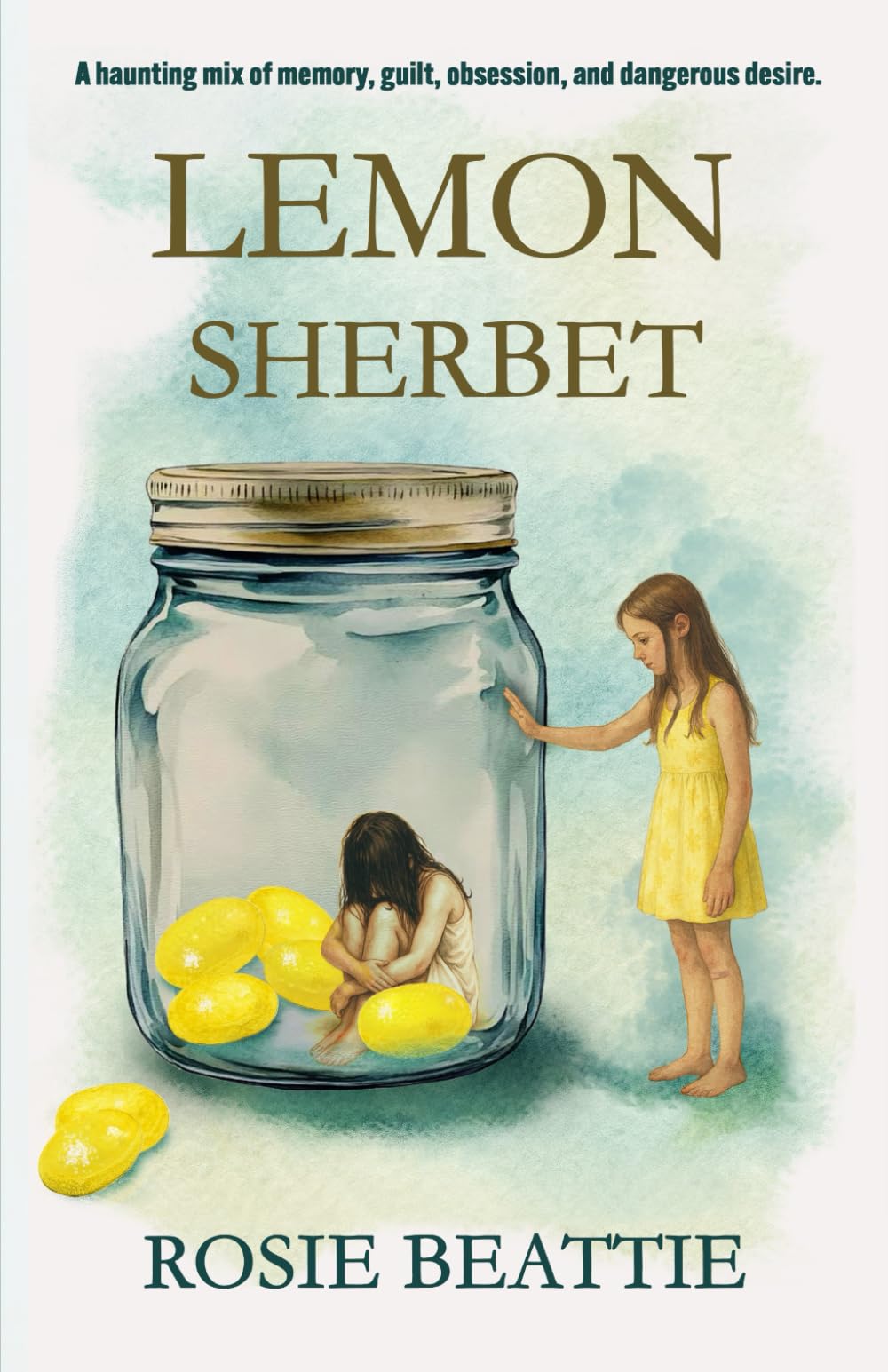 LEMON SHERBET: A haunting mix of memory, guilt, obsession, and dangerous desire: 1