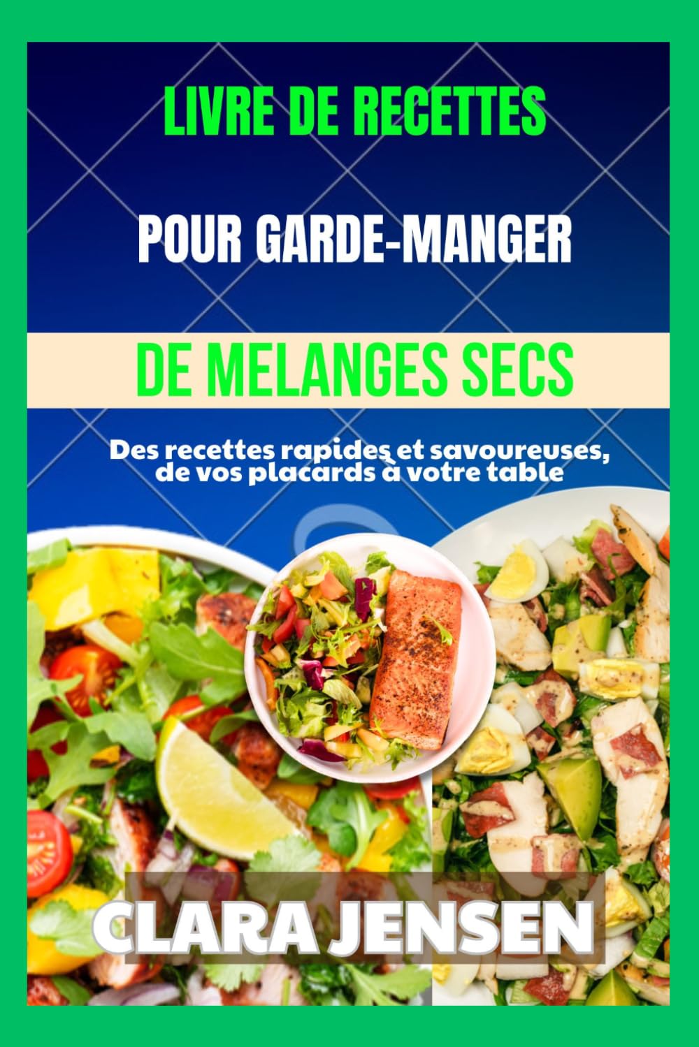 Livre de recettes pour garde-manger de mélanges secs