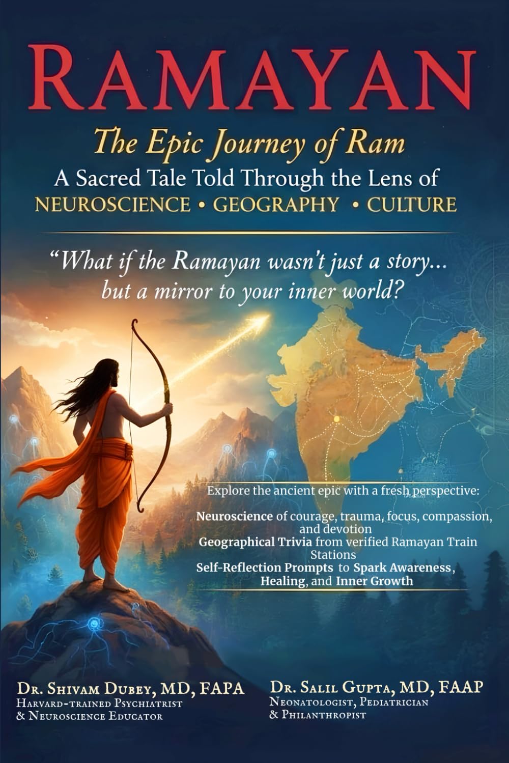 Ramayan: The Epic Journey of Ram- A Sacred Tale Told Through the Lens of Neuroscience, Geography, and Culture (Color Version)