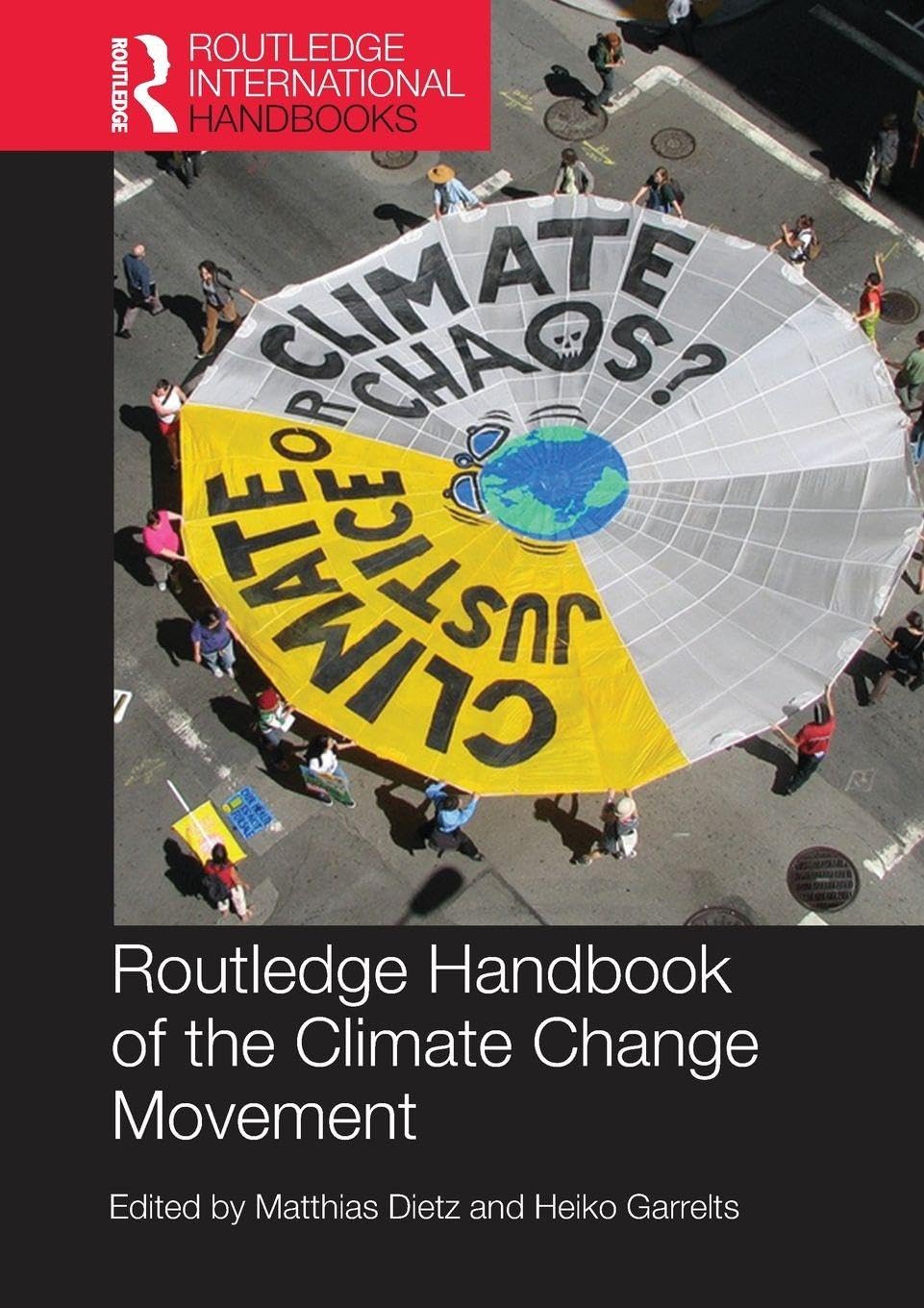 Routledge Handbook of the Climate Change Movement (Routledge Environment and Sustainability Handbooks)