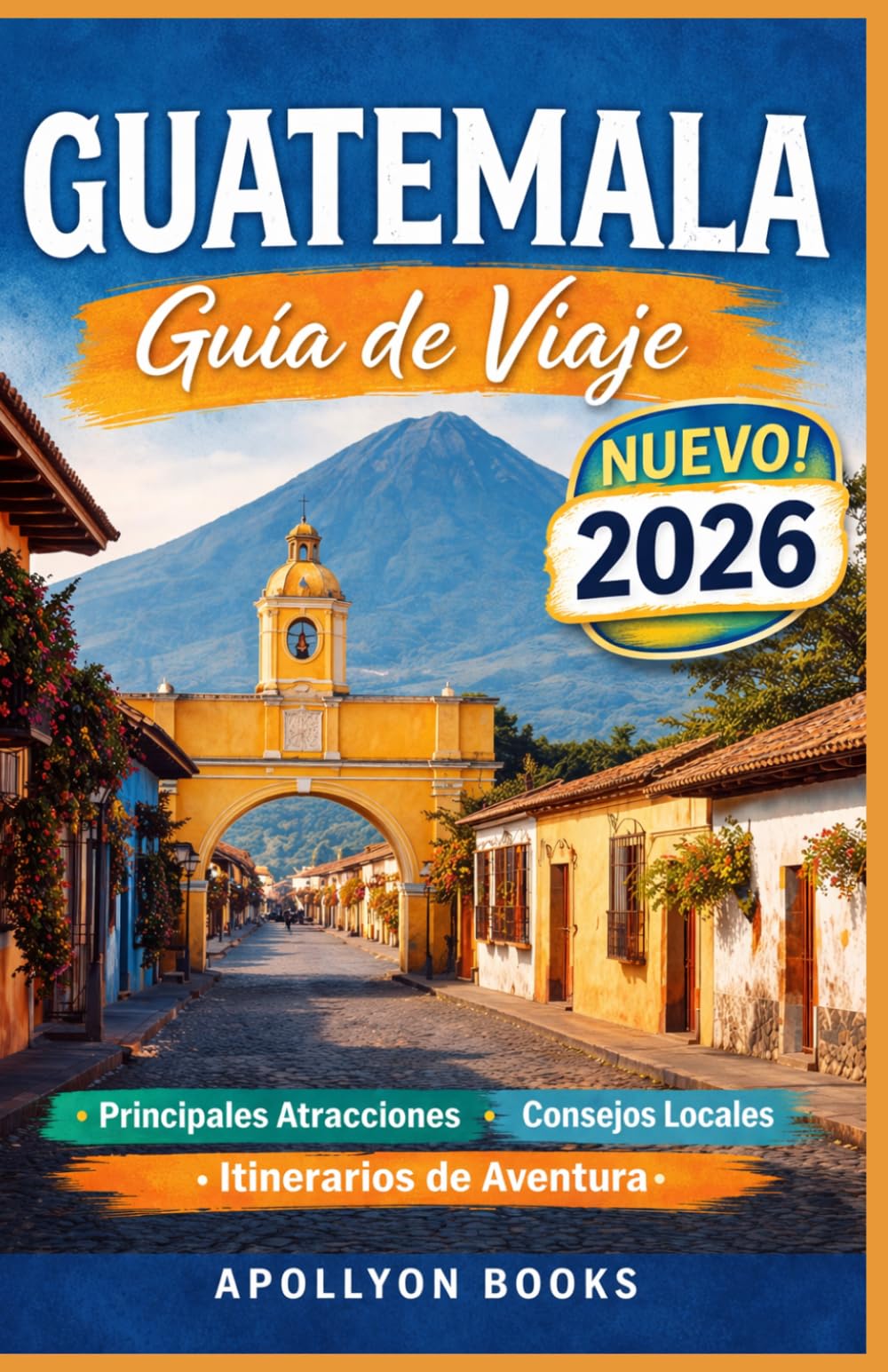 GUATEMALA Guía de viaje 2026