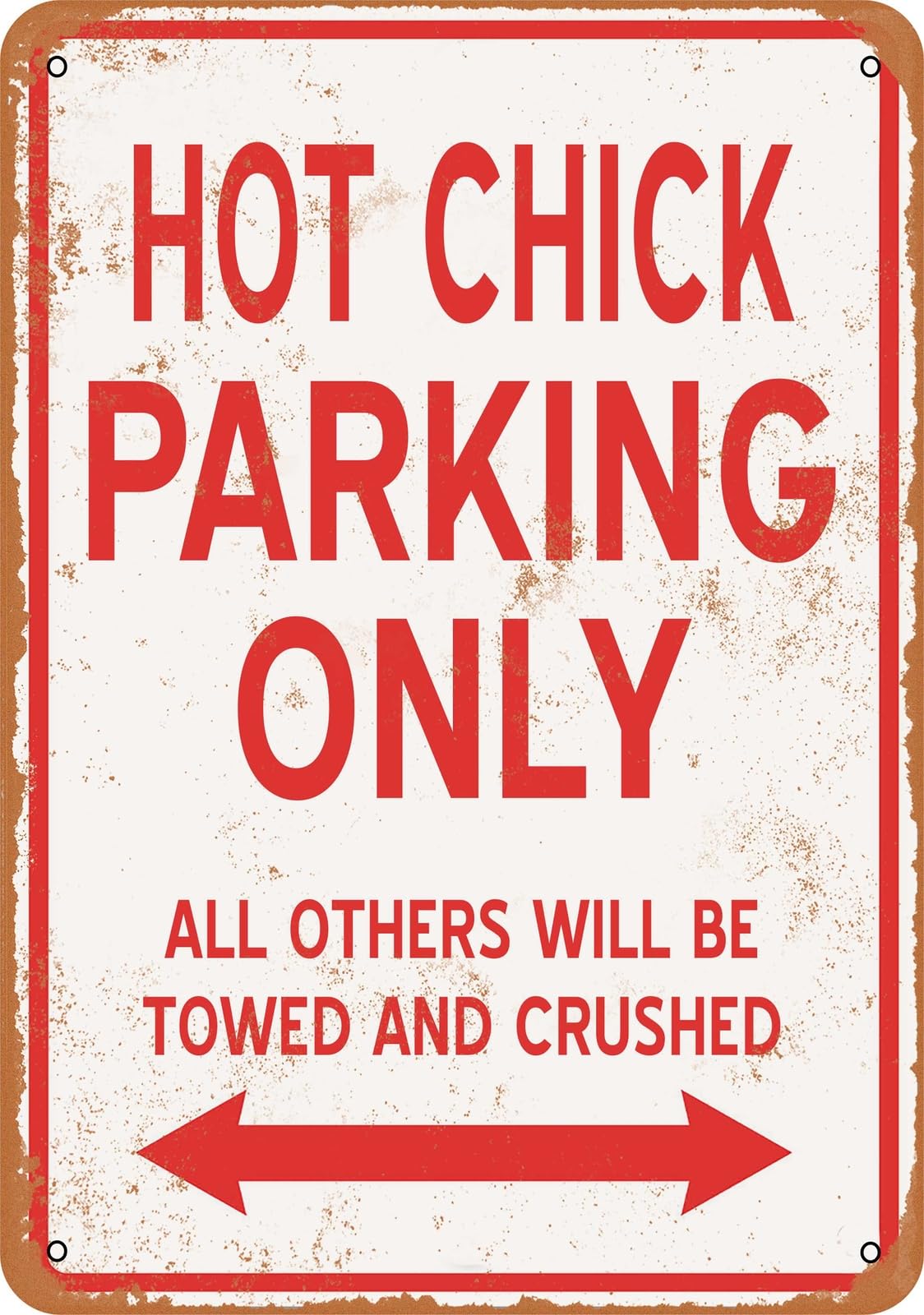 Metal Sign - HOT CHICK PARKING ONLY - Vintage Look home decor
