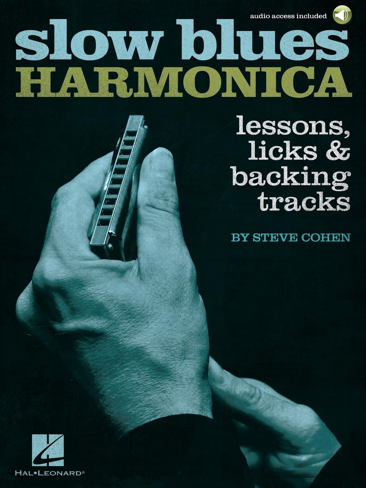 Slow Blues Harmonica Lessons, Licks & Backing Tracks. Book and Online Audio