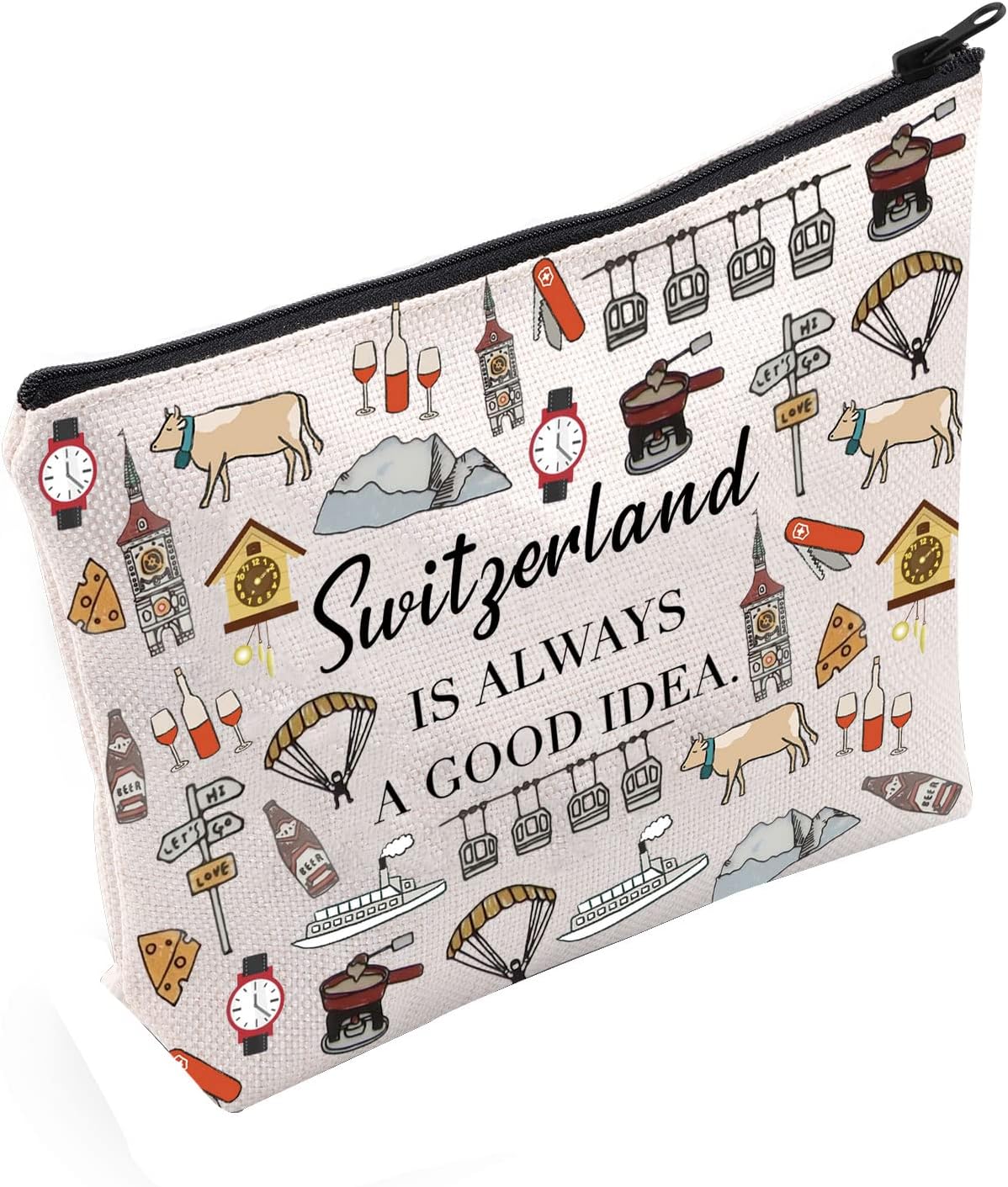 Swiss Mountains Gift Switzerland Is Always A Good Idea Cosmetic Bag Europe Trip Gift (Switzerland Is Always Cosmetic Bag)