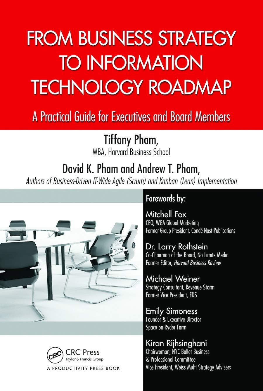 From Business Strategy to Information Technology Roadmap: A Practical Guide for Executives and Board Members