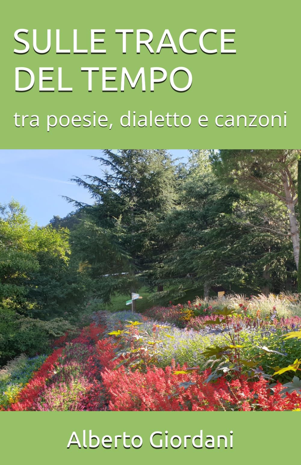 SULLE TRACCE DEL TEMPO: tra poesie, dialetto e canzoni