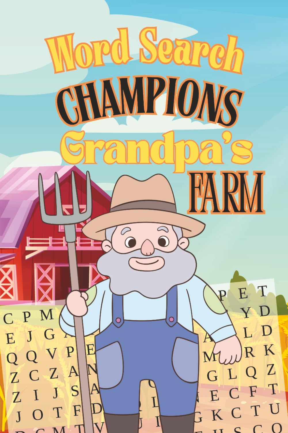 Word Search Champions - Grandpa's Farm: Word Search Puzzle Book for Adults & Seniors | 50+ Puzzles with Farm Animals, Crops, Tractors & Country Life Themes