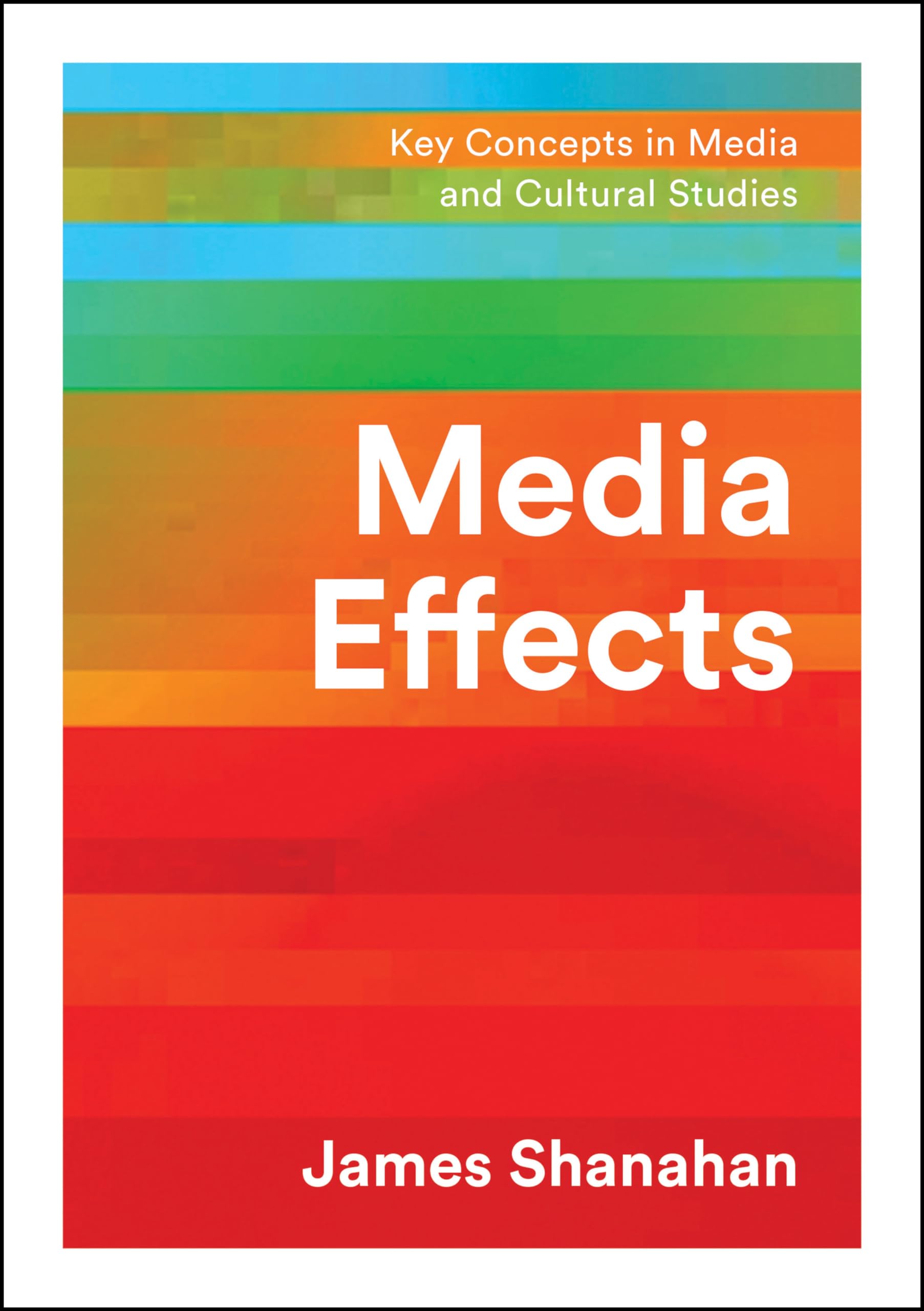 Media Effects A Narrative Perspective Shanahan Paperback Polity Press