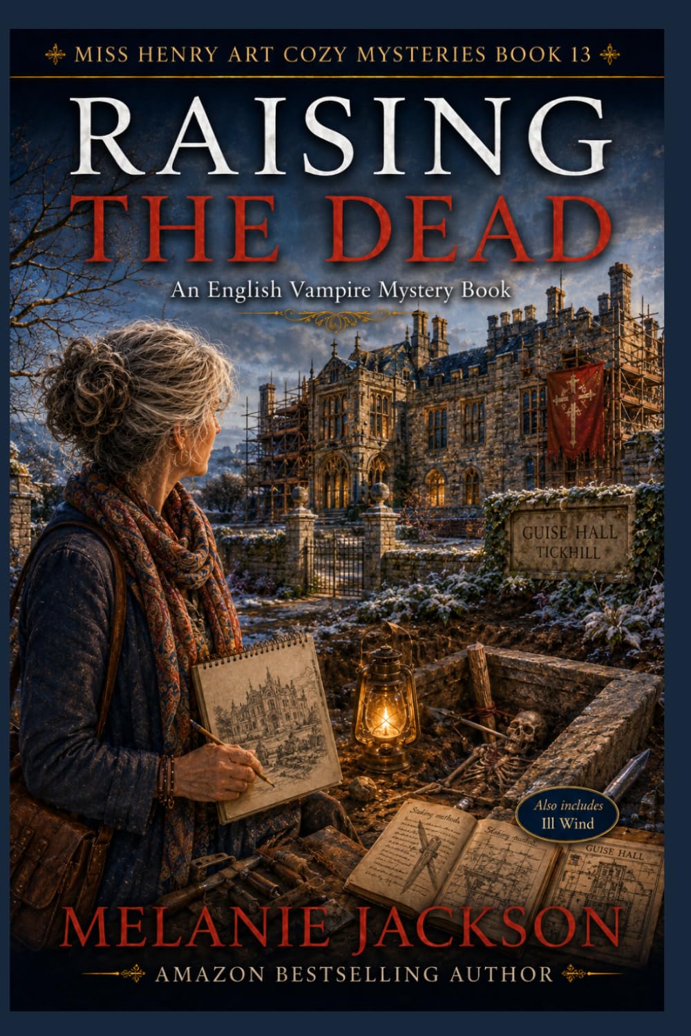 Raising the Dead: An English Vampire Mystery: 13 (Miss Henry Art Cozy Mysteries)