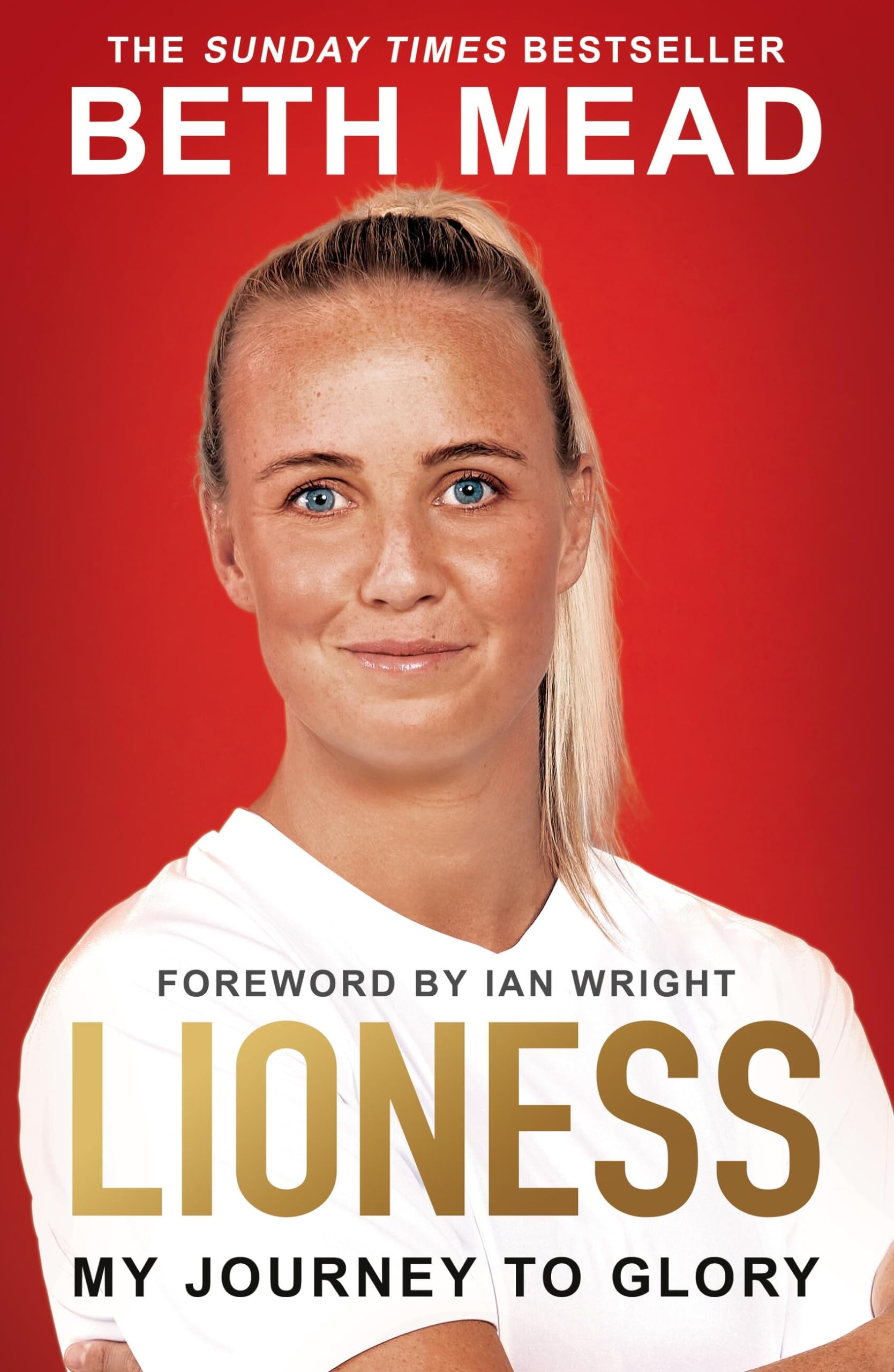 Lioness - My Journey to Glory by Beth Mead (Paperback Book)