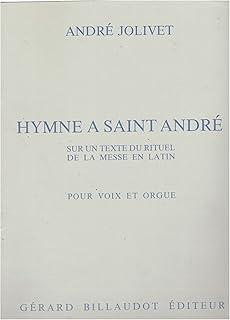 Hymne A Saint Andre - Sur Un Theme Du Rituel De La Messe En Latin
