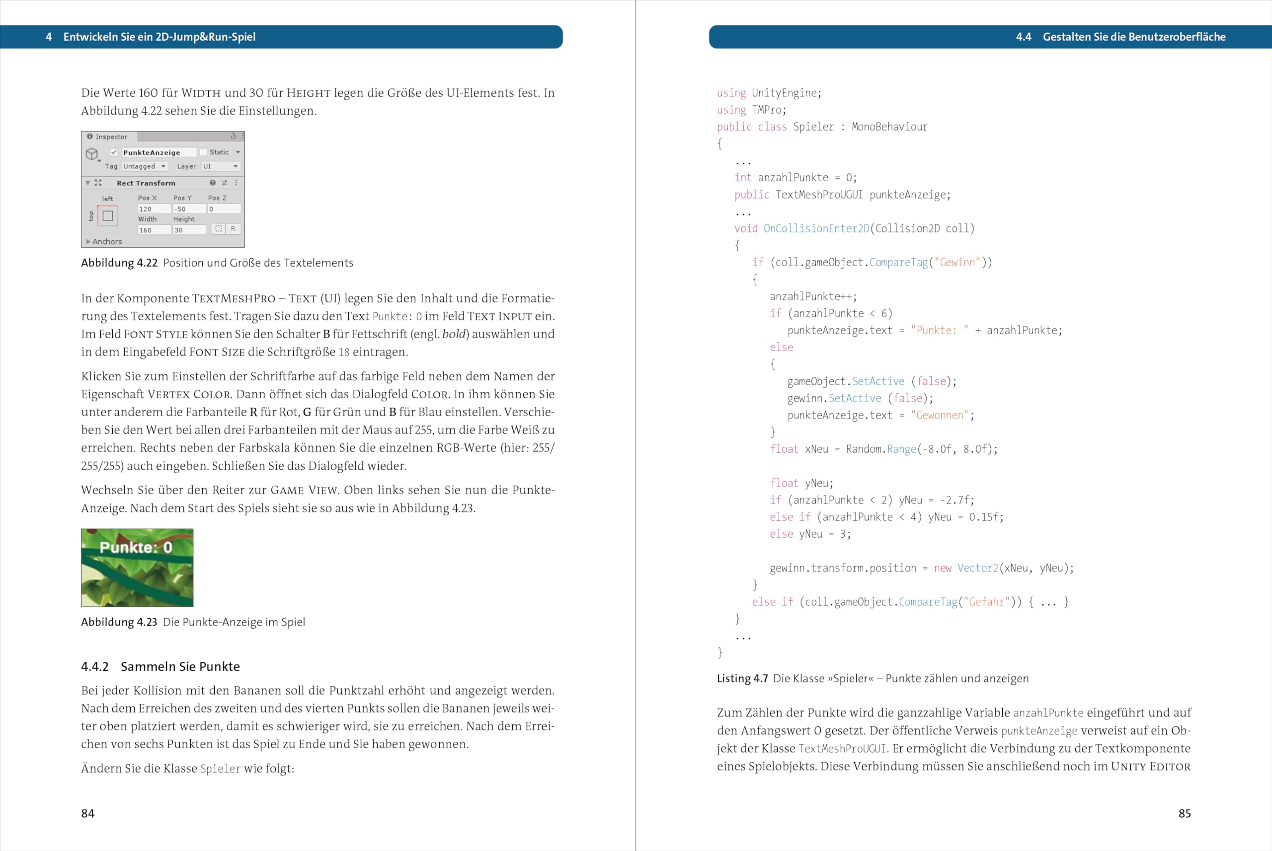 Einstieg in Unity: Schritt für Schritt zum eigenen Computerspiel. Ideal für Programmieranfänger ohne Vorwissen. Mit 18 Beispiel-Games, 2D u. 3D