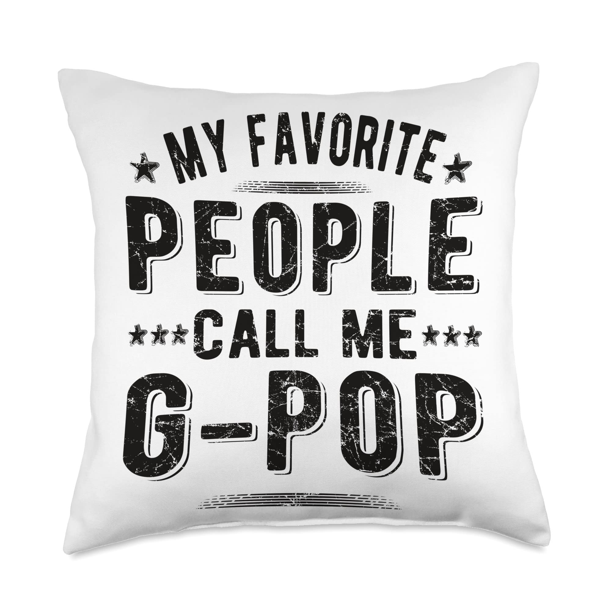 People Call Me G-Pop Grandpa G-Pop Throw Pillow
