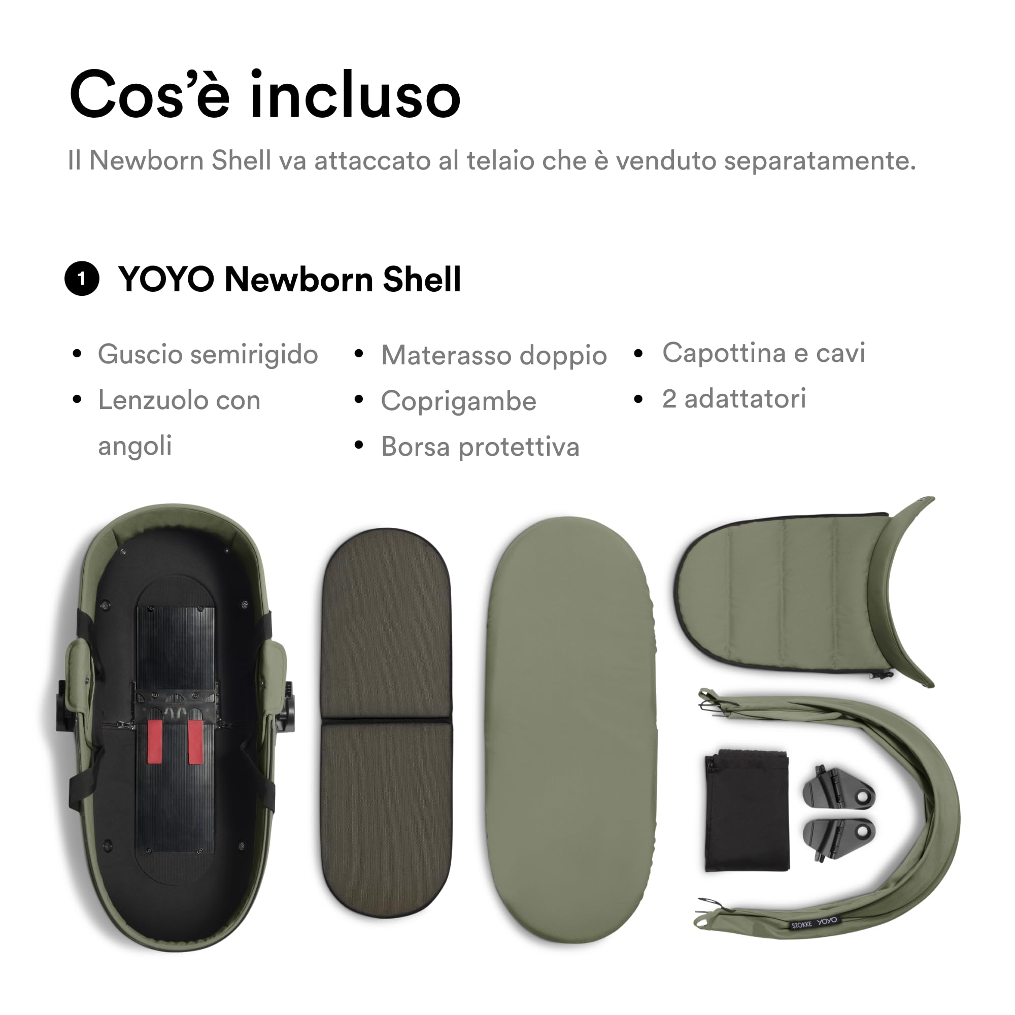 Stokke YOYO Newborn Shell, Olive - Per neonati fino a 6 mesi o fino a 9 kg - Include guscio semirigido, materasso doppio e coprigambe - Necessario telaio YOYO (venduto separatamente)