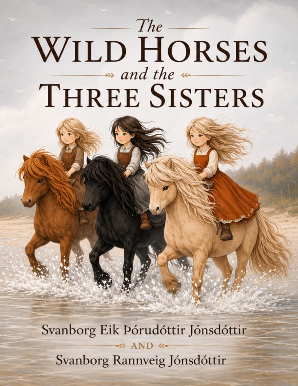 The Wild Horses and the Three Sisters