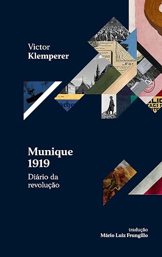 Munique 1919 – Diário da revolução: É para rir e chorar ao mesmo tempo