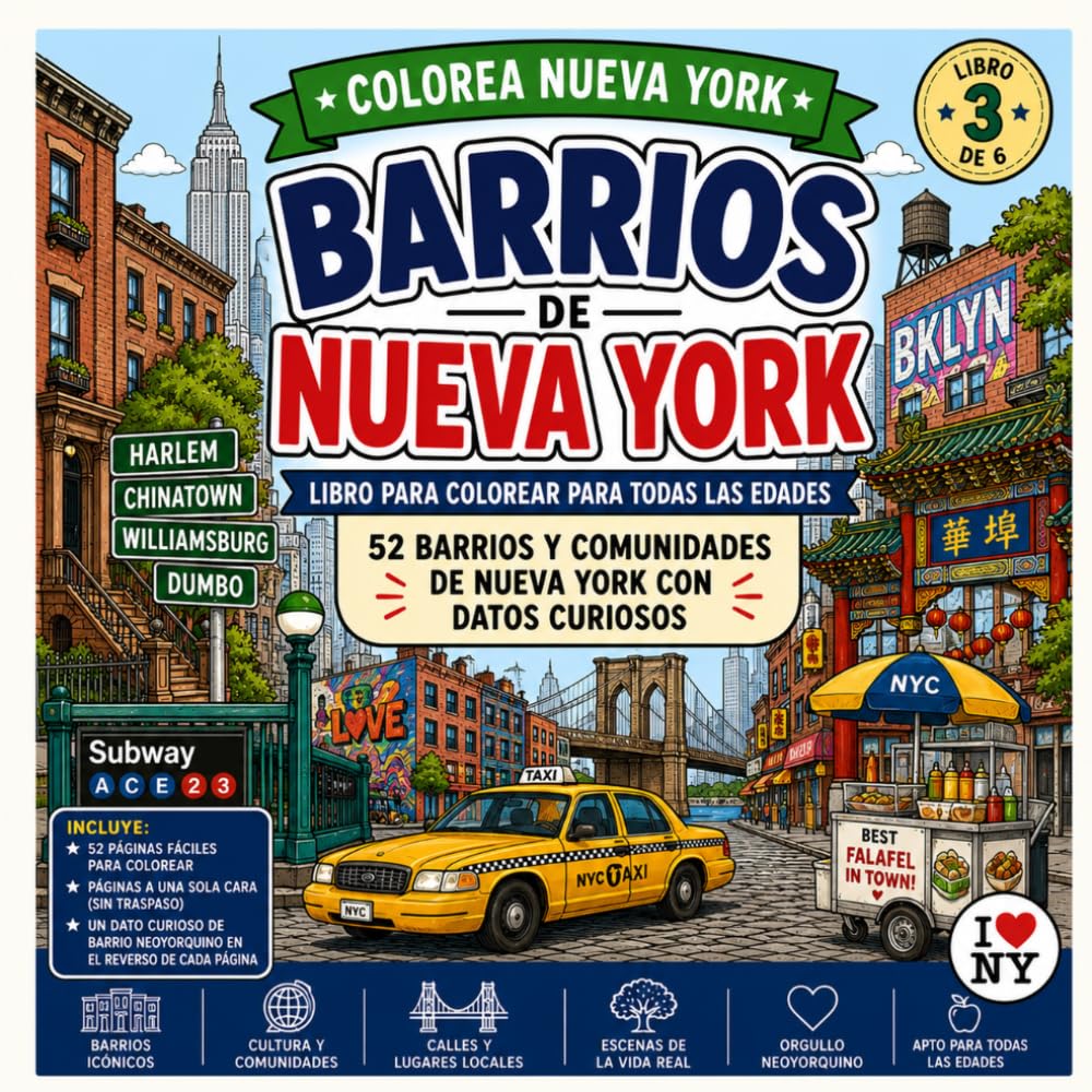 Barrios de Nueva York: 52 Barrios y Comunidades Históricas para Colorear con Datos Curiosos (Colorea Nueva York)